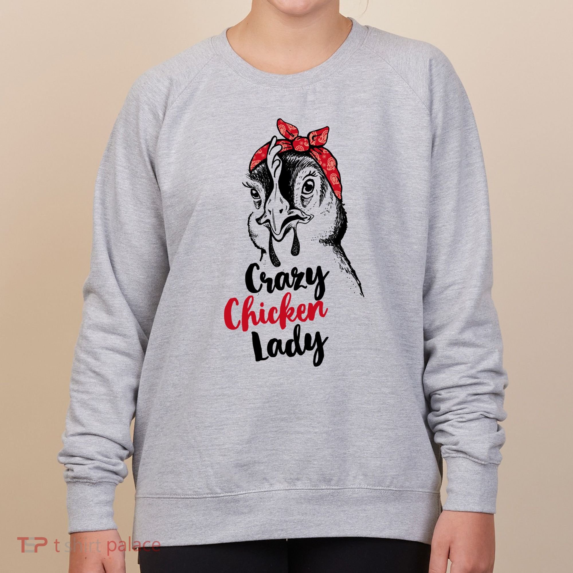 Crazy Chicken Lady + Funny Bandana Chicken Whisperer Gift Great Gift Women's Sweatshirt