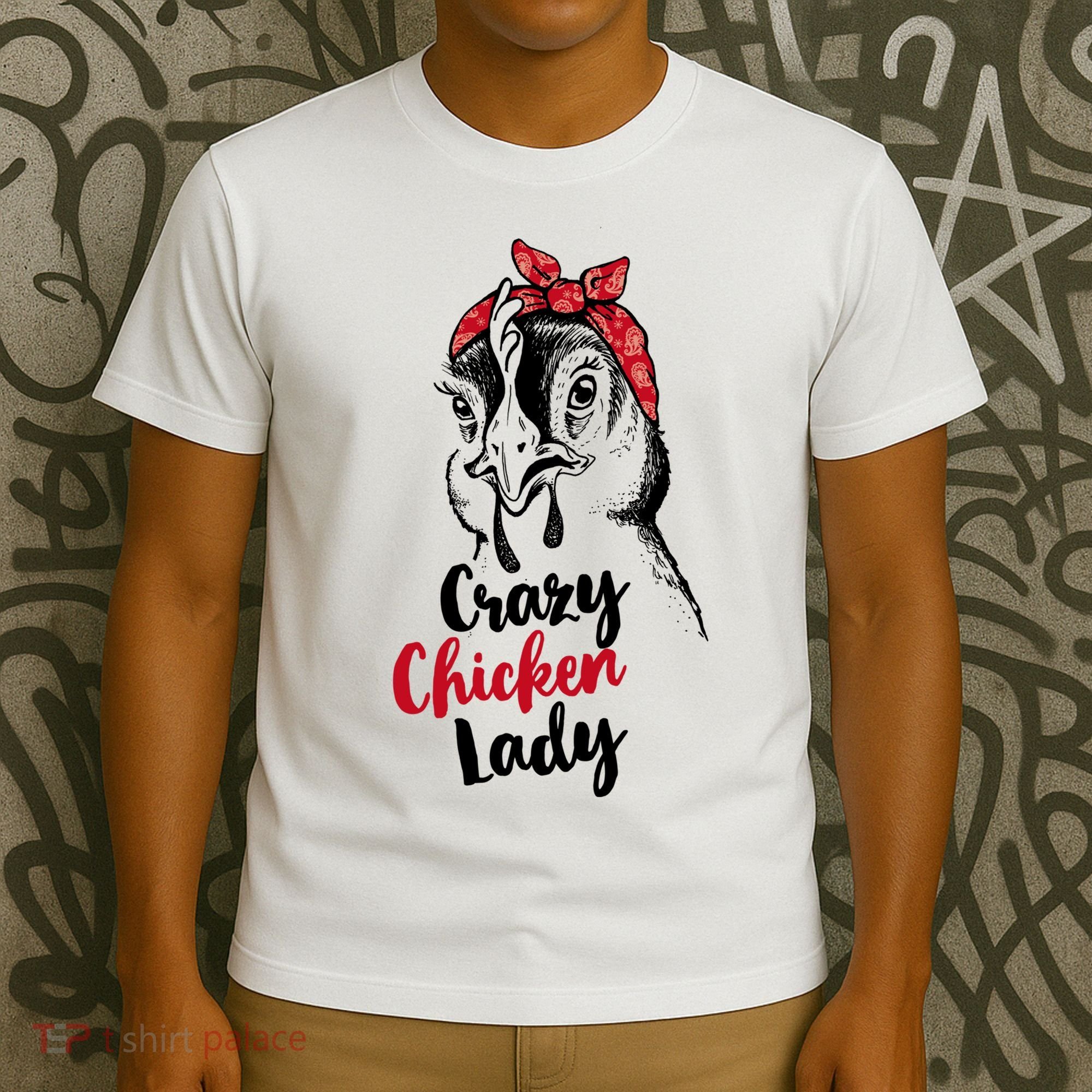 Crazy Chicken Lady + Funny Bandana Chicken Whisperer Gift Great Gift T-Shirt