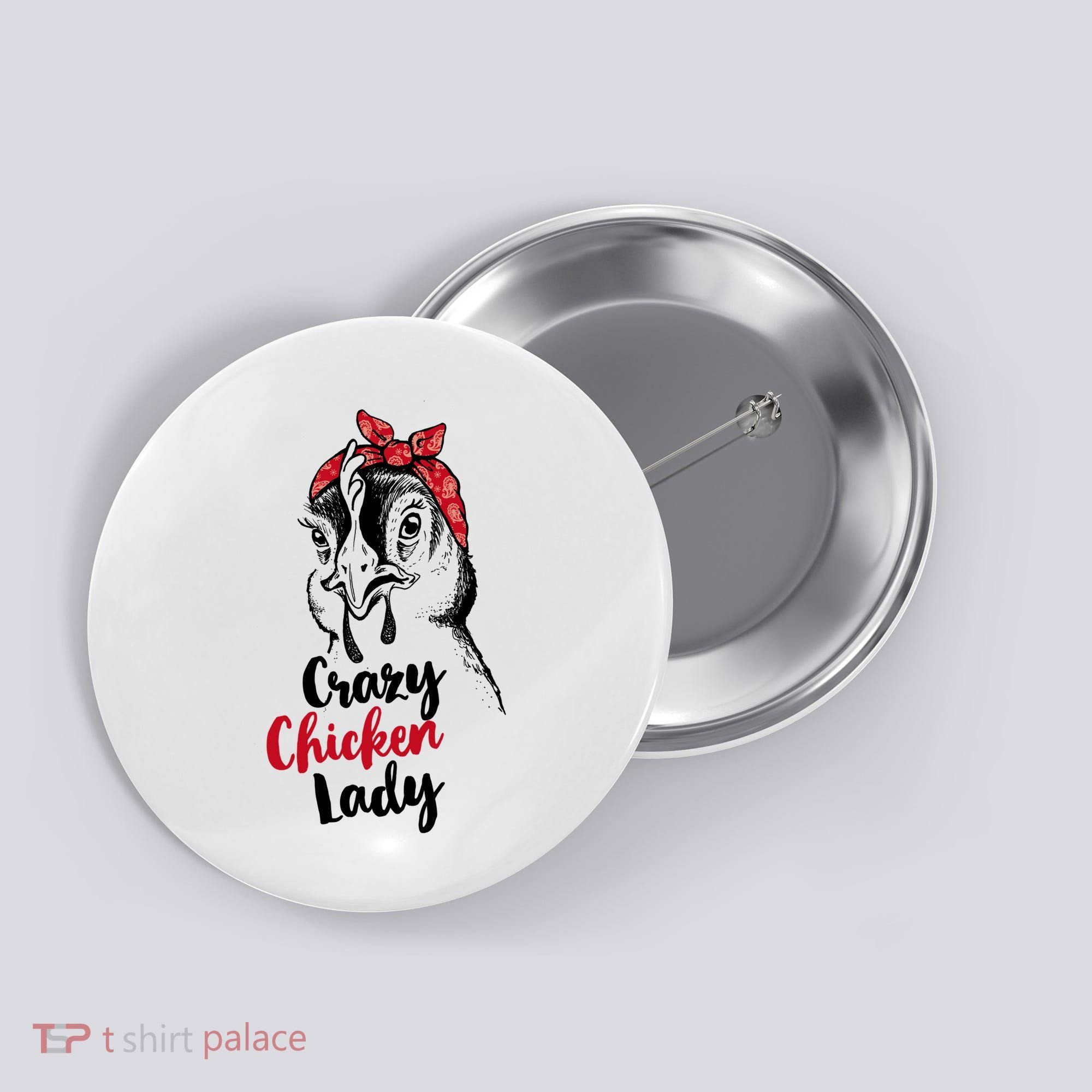 Crazy Chicken Lady + Funny Bandana Chicken Whisperer Gift Great Gift Button