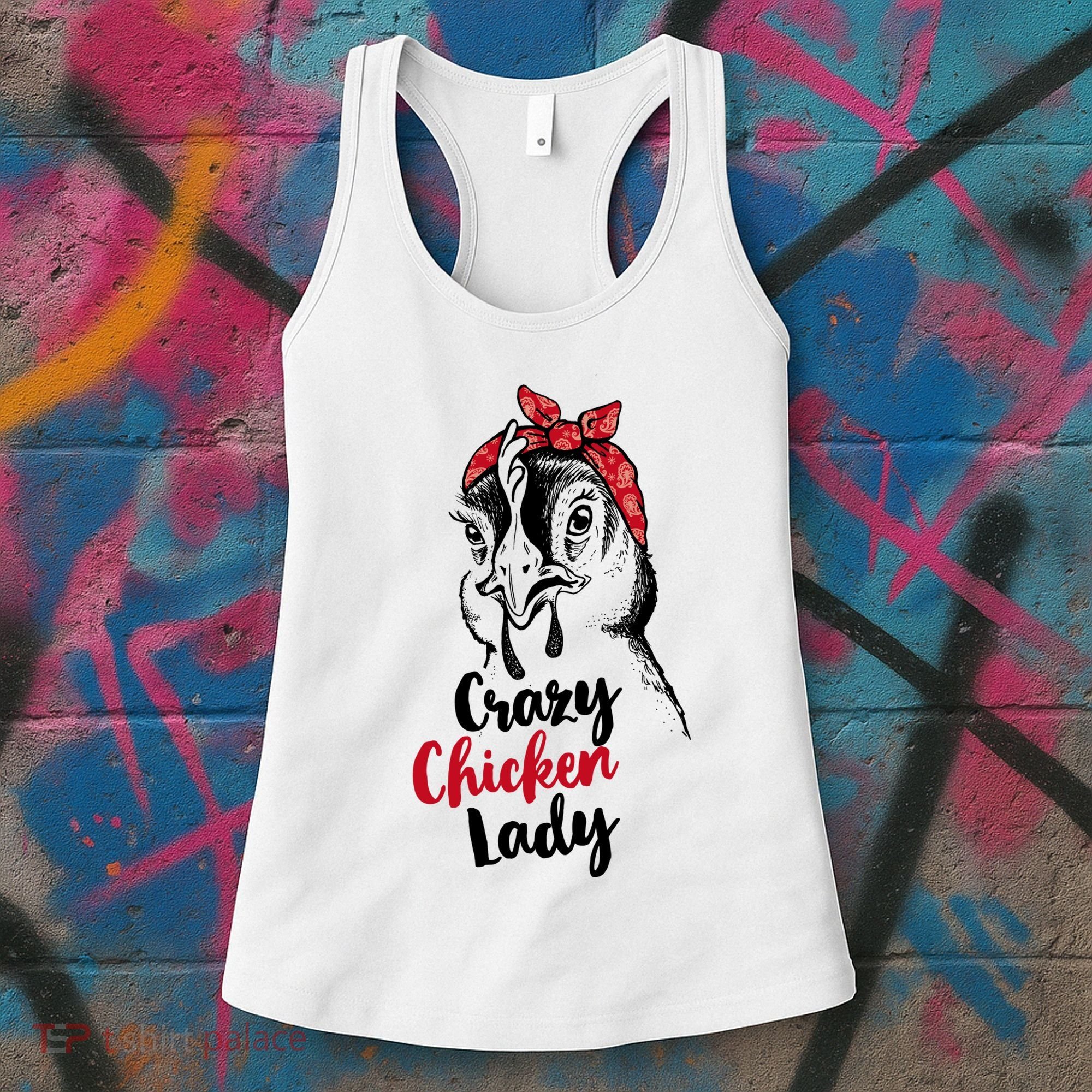 Crazy Chicken Lady + Funny Bandana Chicken Whisperer Gift Great Gift Women's Tank Top