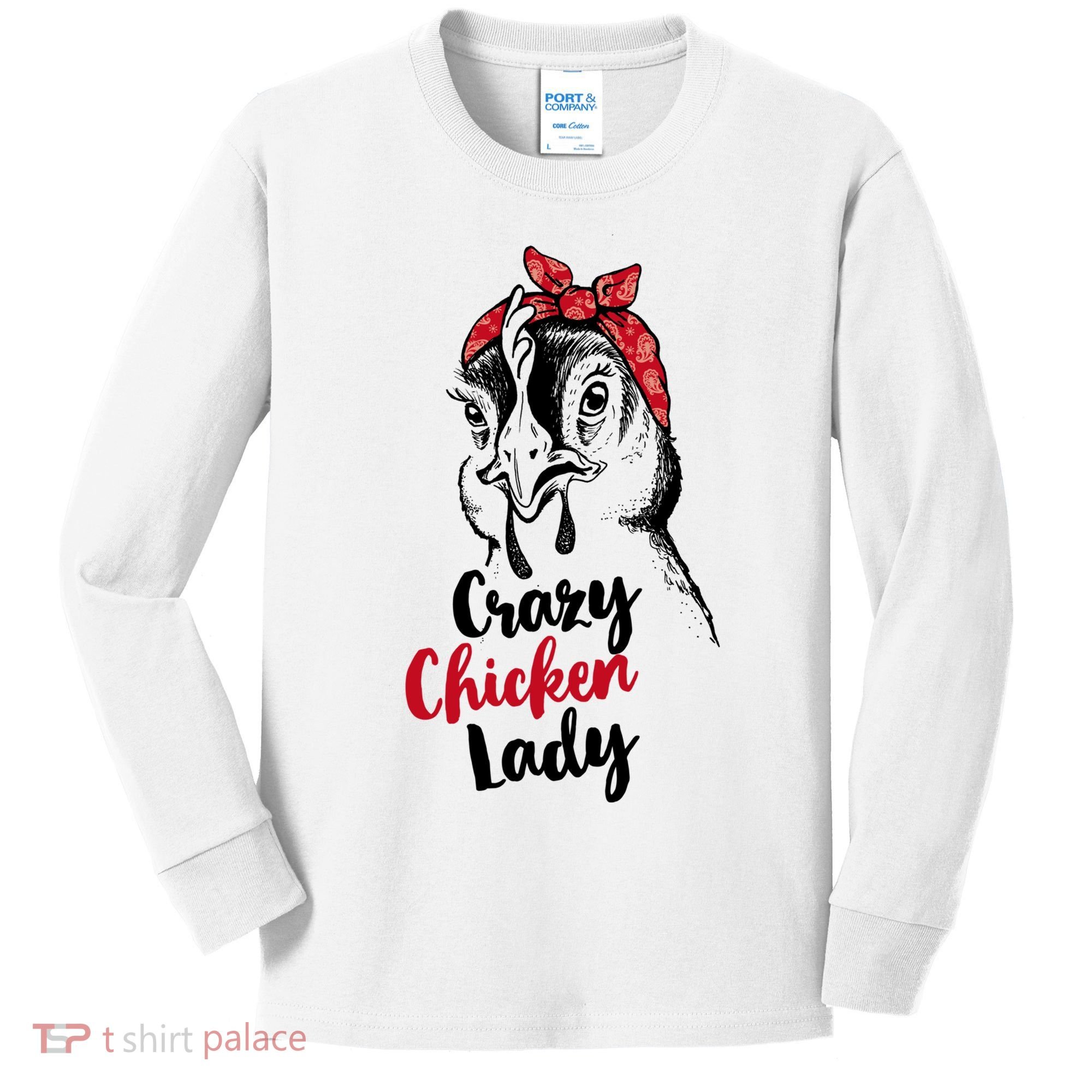 Crazy Chicken Lady + Funny Bandana Chicken Whisperer Gift Great Gift Kids Long Sleeve Shirt