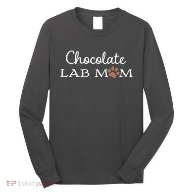 Cute Chocolate Lab Mom Gift For Lovers Long Sleeve Shirt