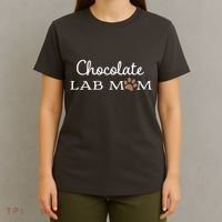 Cute Chocolate Lab Mom Gift For Lovers T-Shirt thumb 4