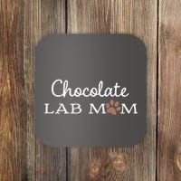Cute Chocolate Lab Mom Gift For Lovers Coaster thumb 0