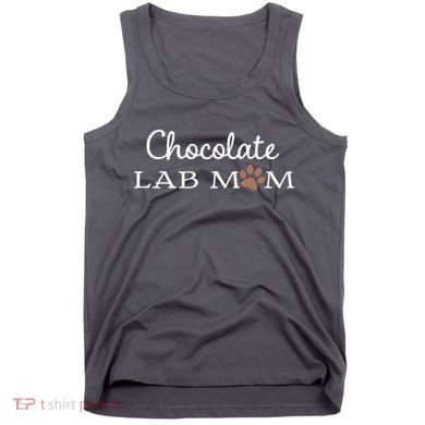 Cute Chocolate Lab Mom Gift For Lovers Tank Top