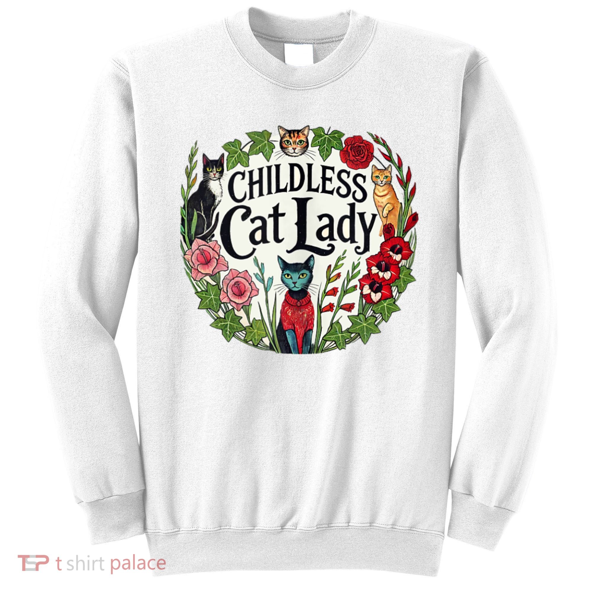 Childless Cat Ladies Against Fascism Sweatshirt