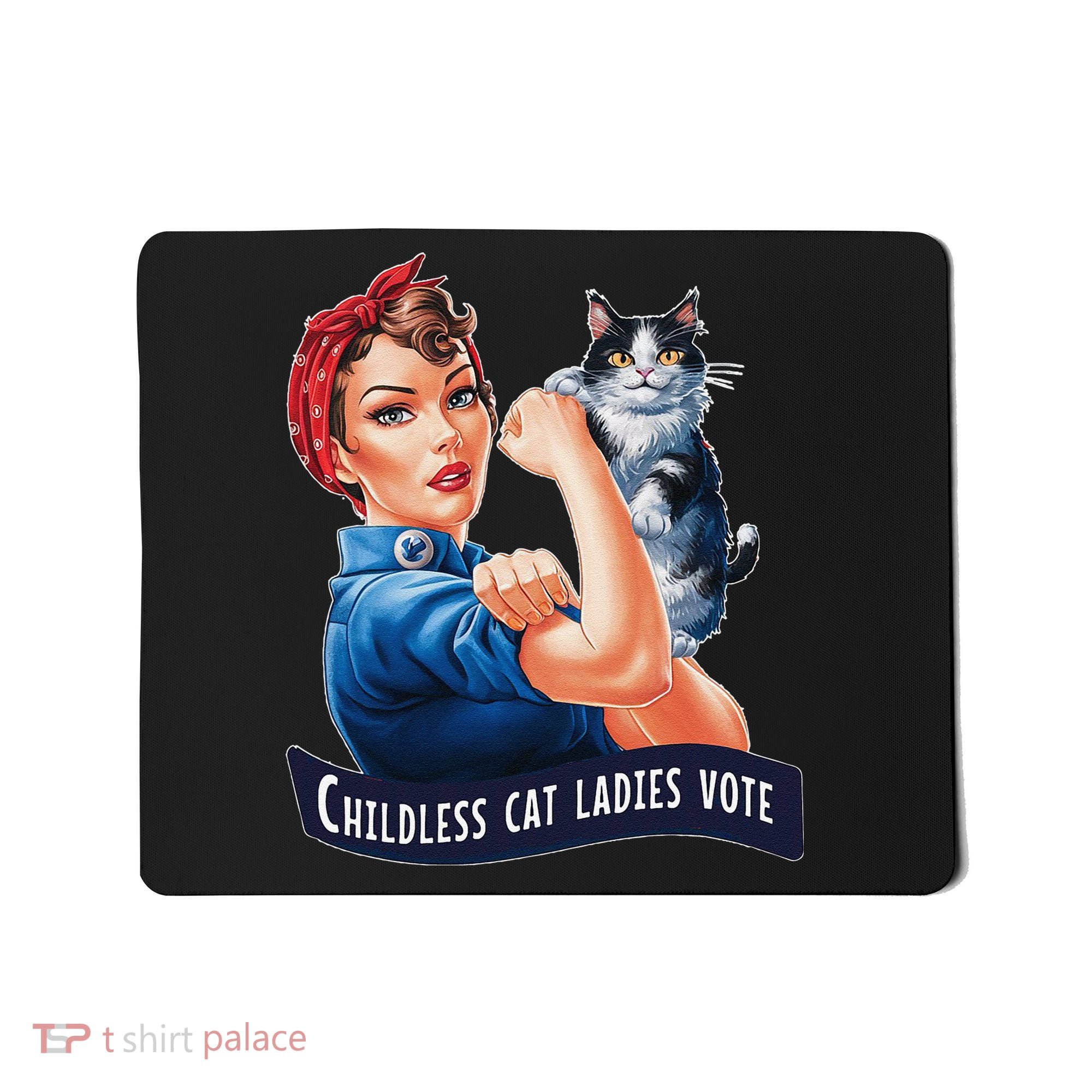 Childless Cat Ladies Vote Rosie The Riveter Gift Mousepad