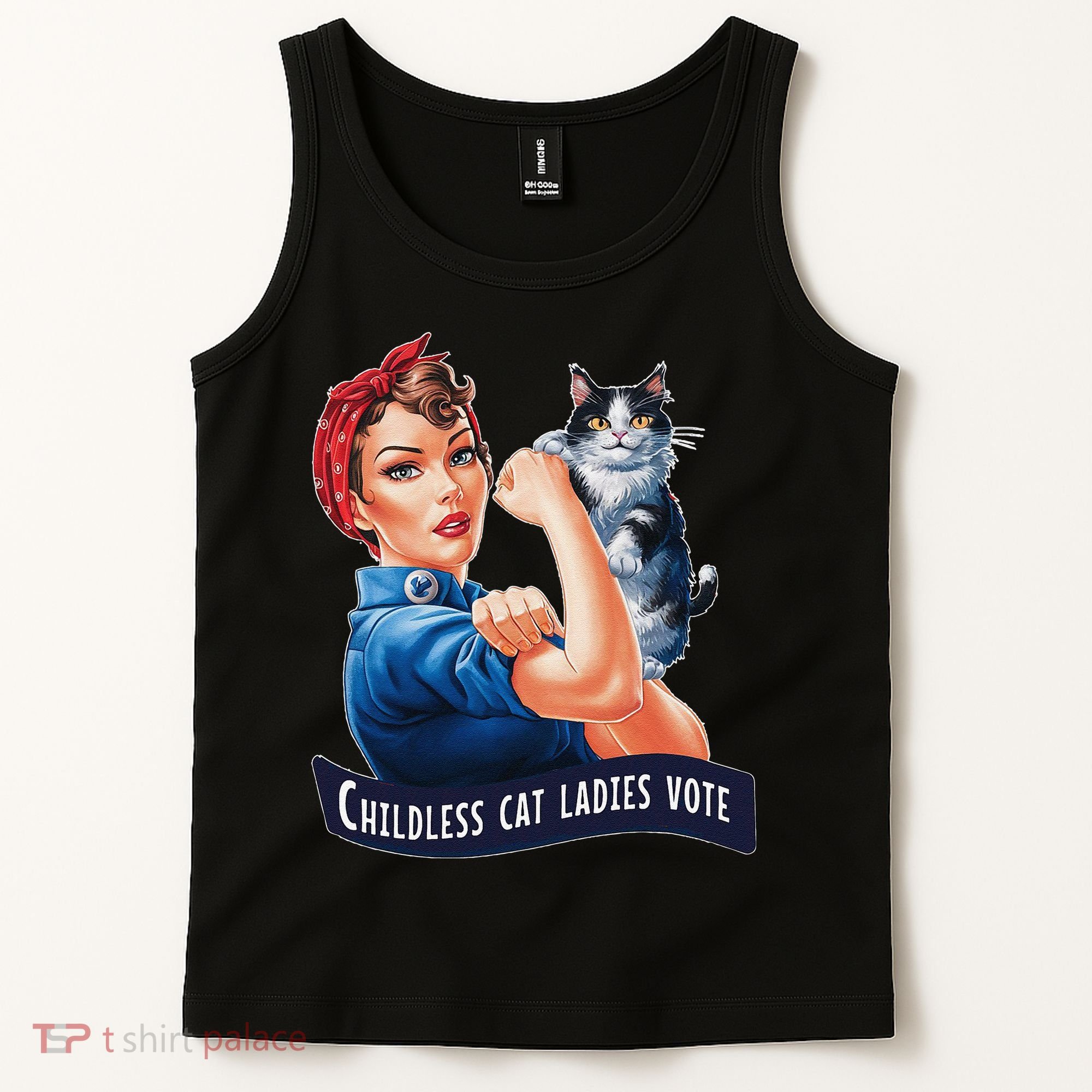 Childless Cat Ladies Vote Rosie The Riveter Gift Tank Top