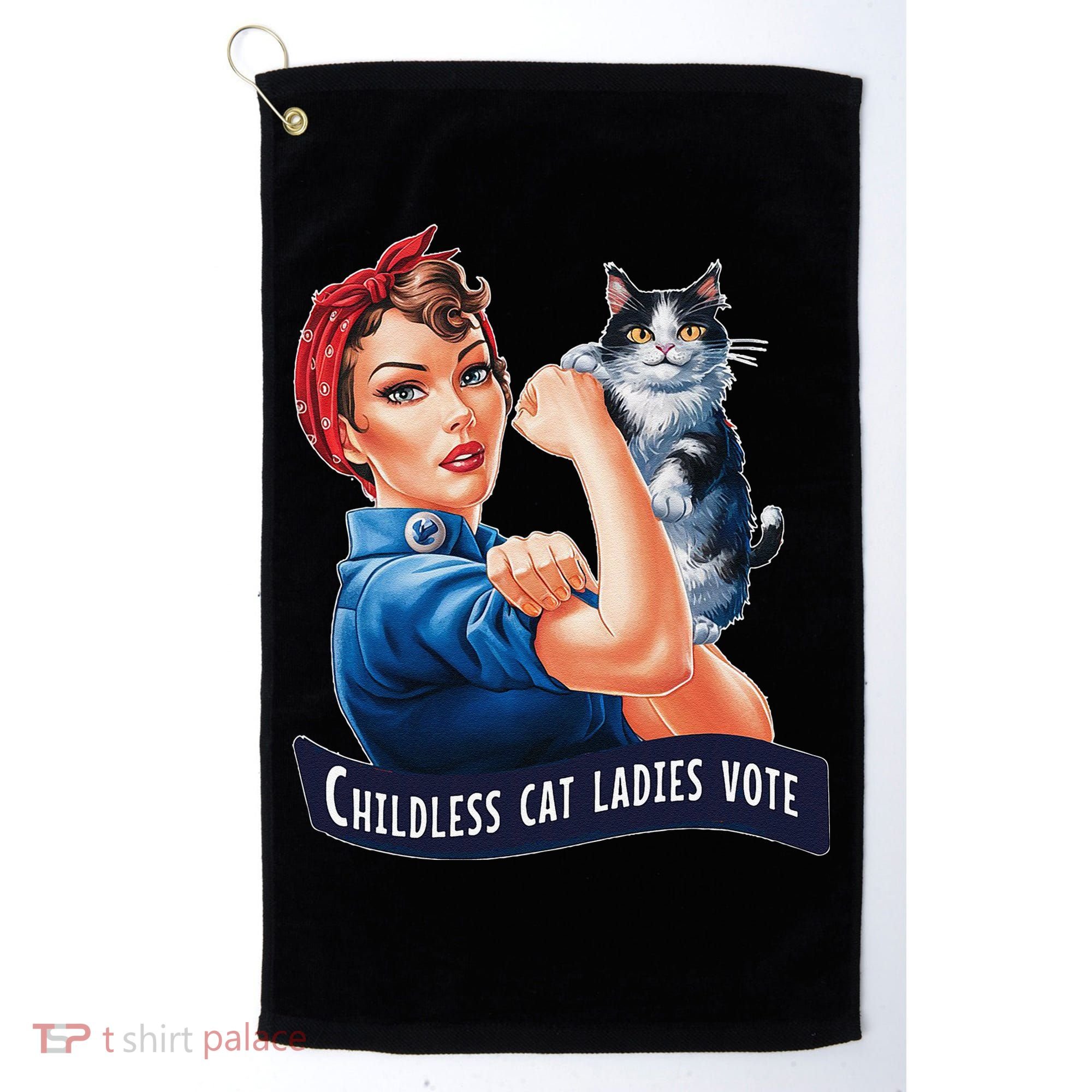 Childless Cat Ladies Vote Rosie The Riveter Gift Golf Towel