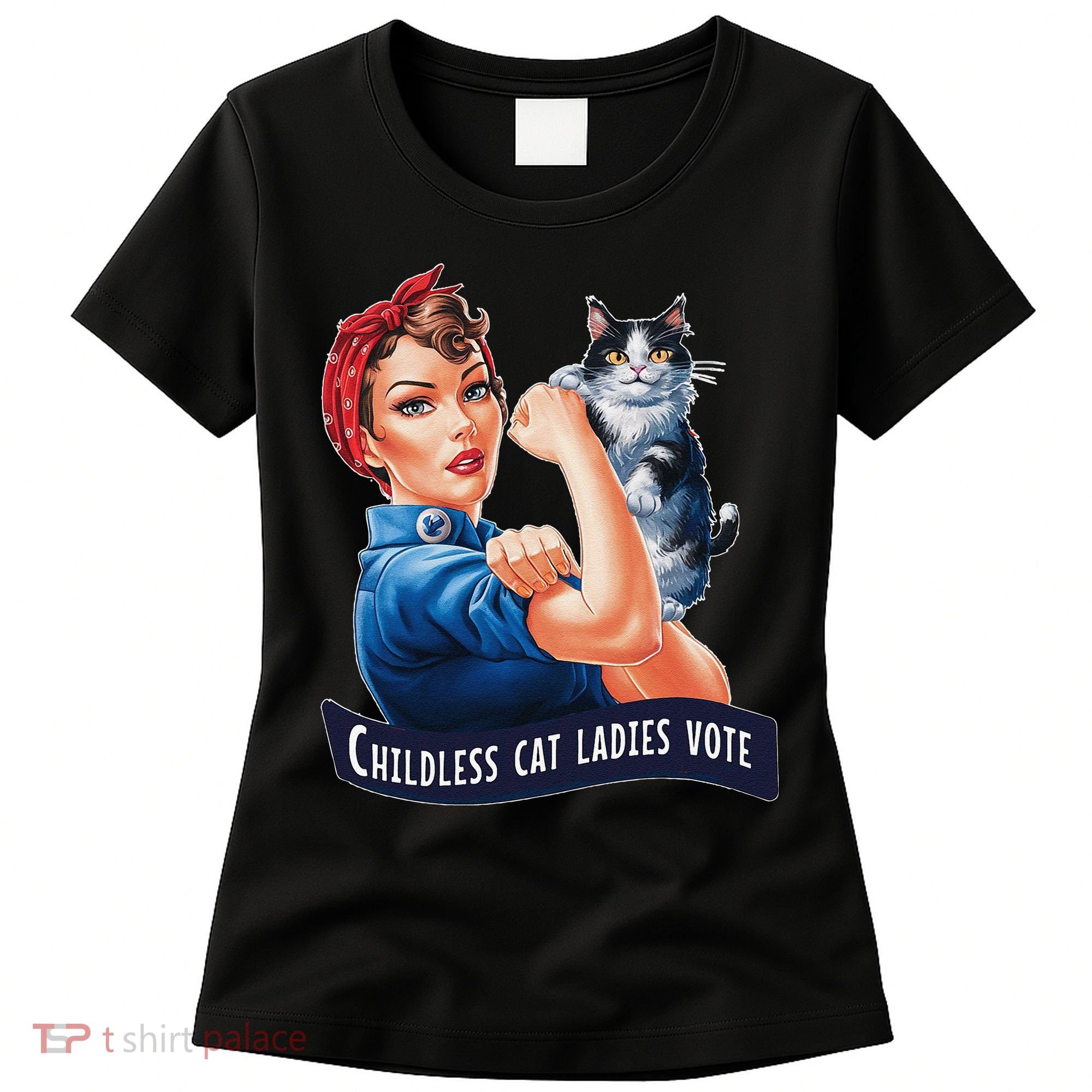 Childless Cat Ladies Vote Rosie The Riveter Gift Women's T-Shirt