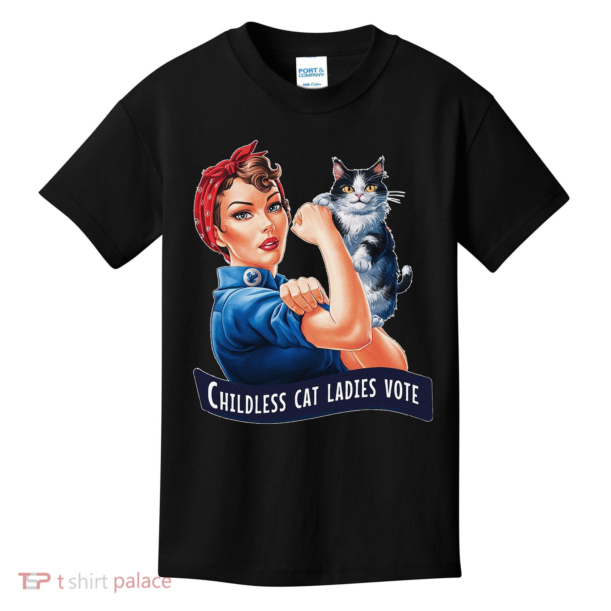 Childless Cat Ladies Vote Rosie The Riveter Gift Kids T-Shirt