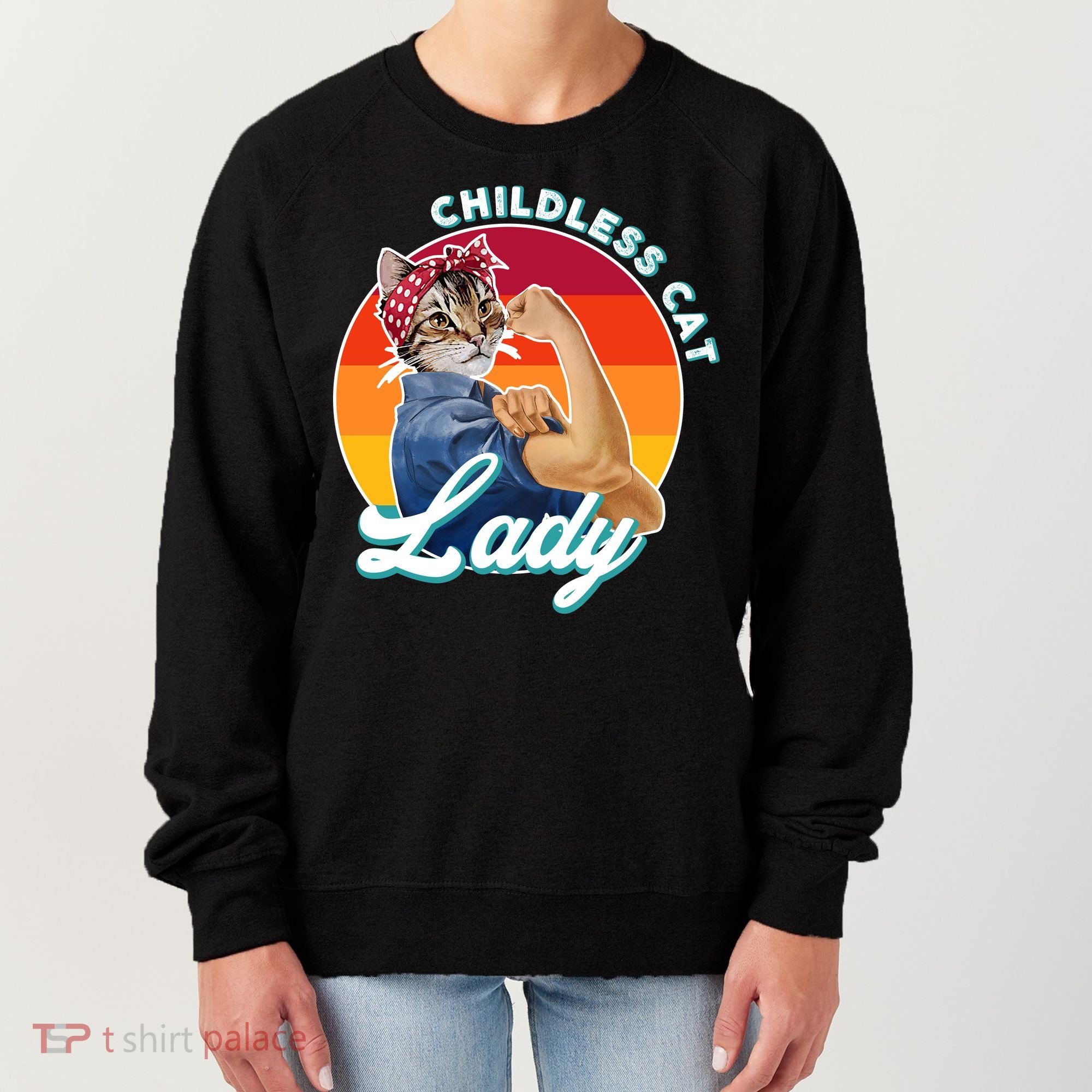 Childless Cat Lady Women's Sweatshirt