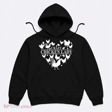 Crazy Chicken Lady Hoodie