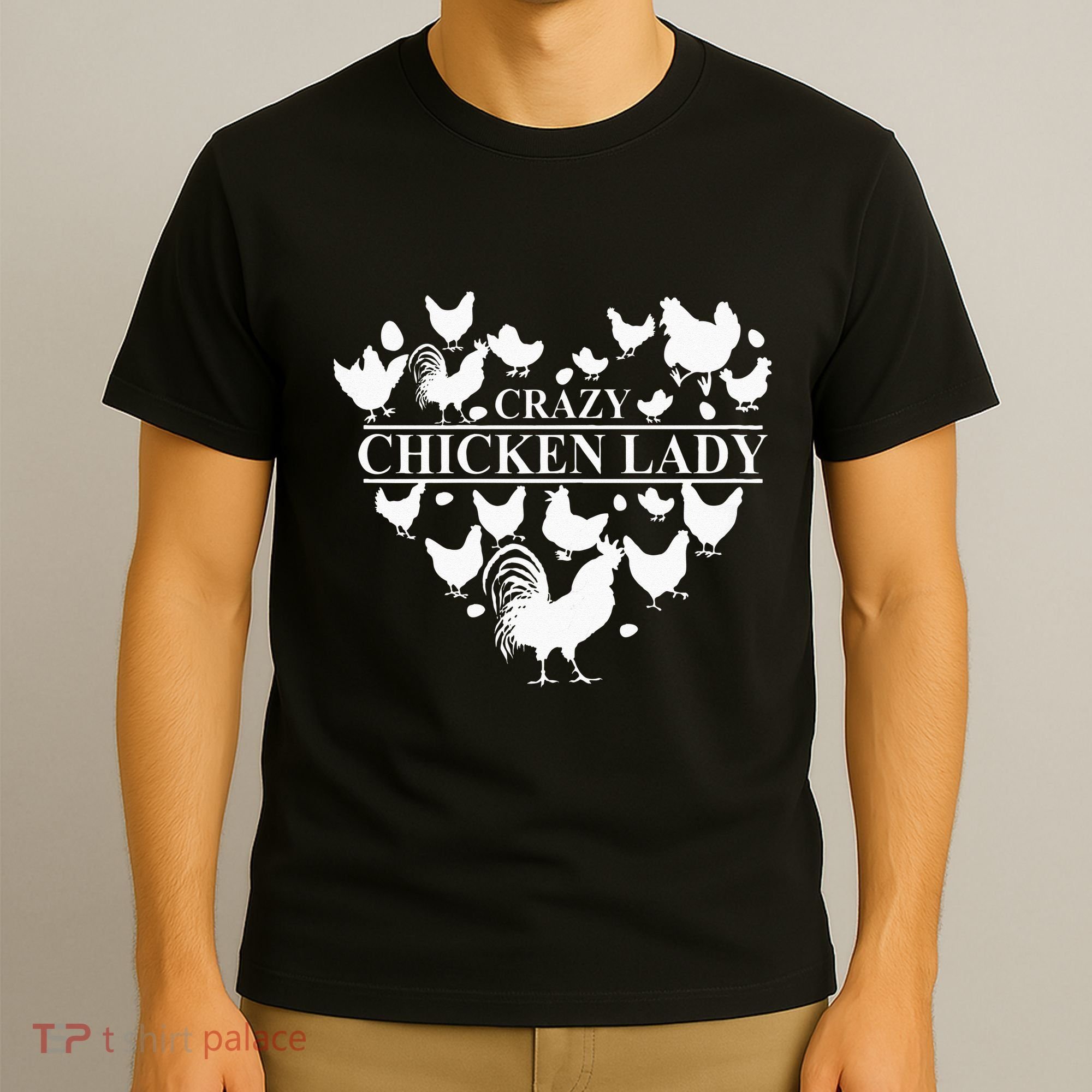 Crazy Chicken Lady T-Shirt