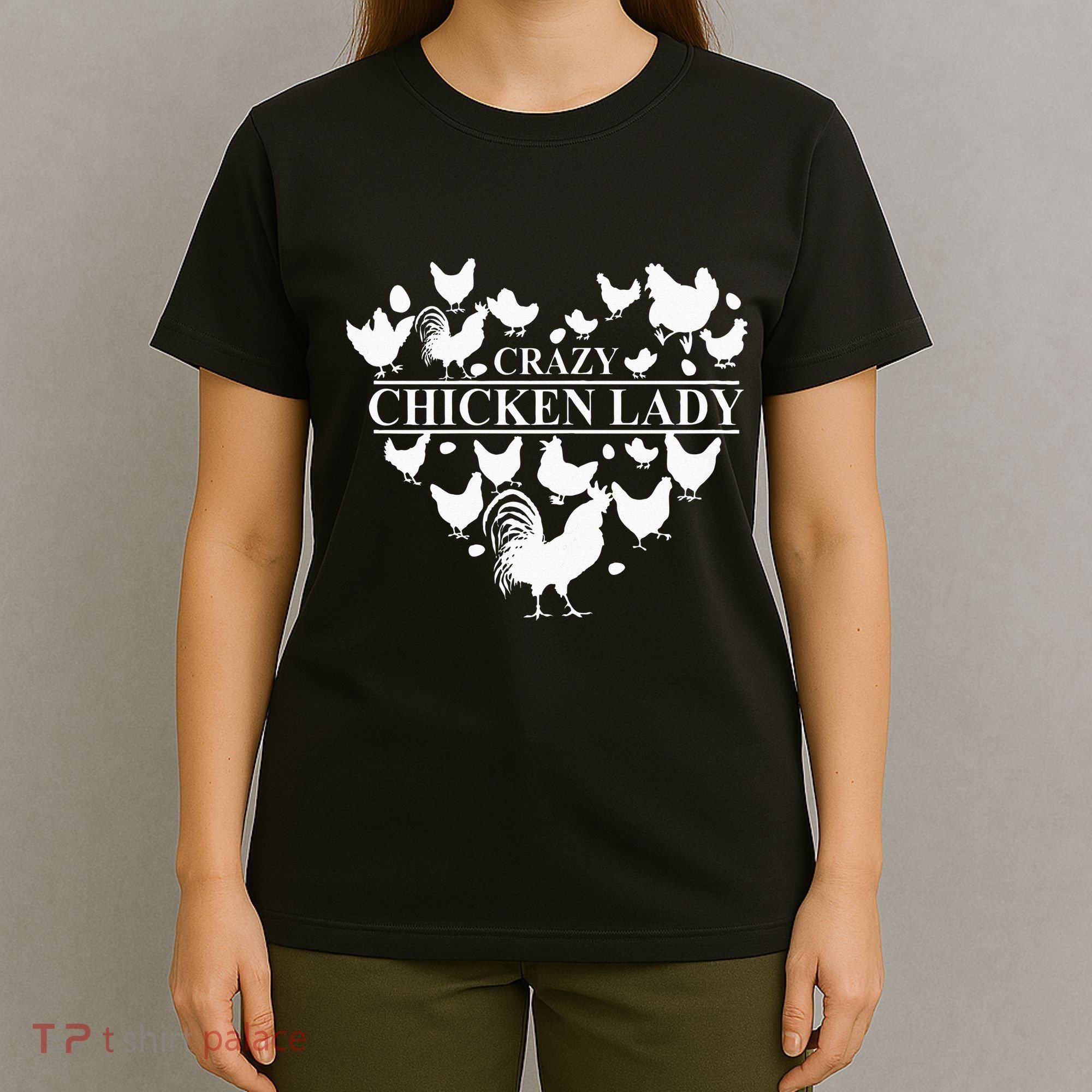 Crazy Chicken Lady T-Shirt