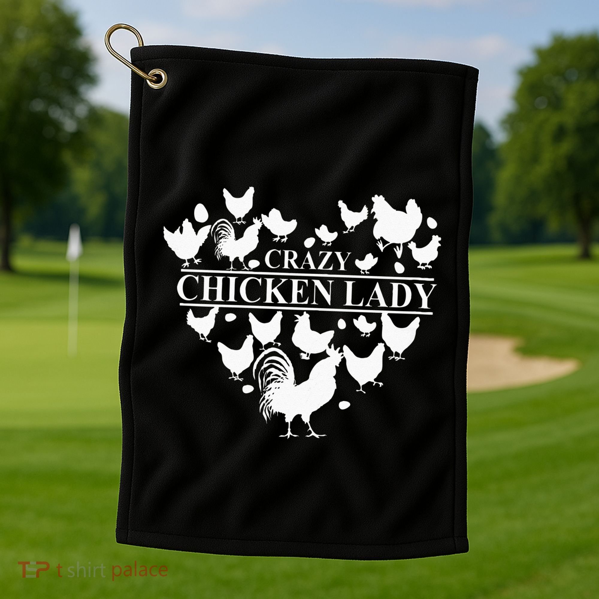 Crazy Chicken Lady Golf Towel