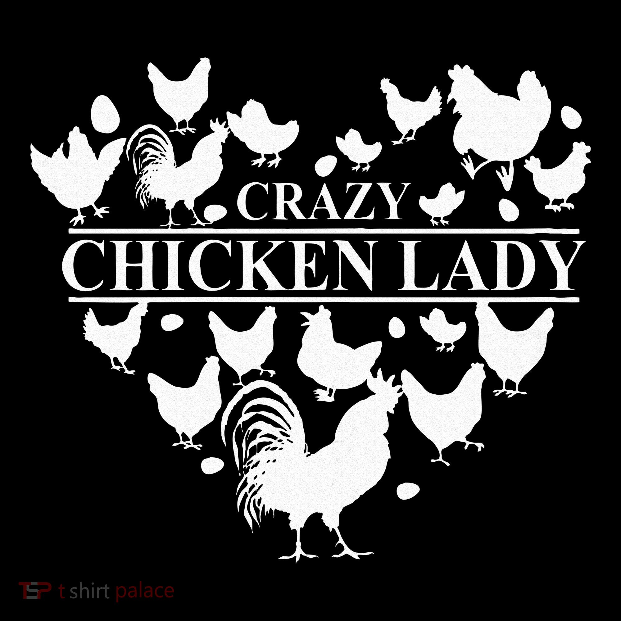 Crazy Chicken Lady Women's T-Shirt