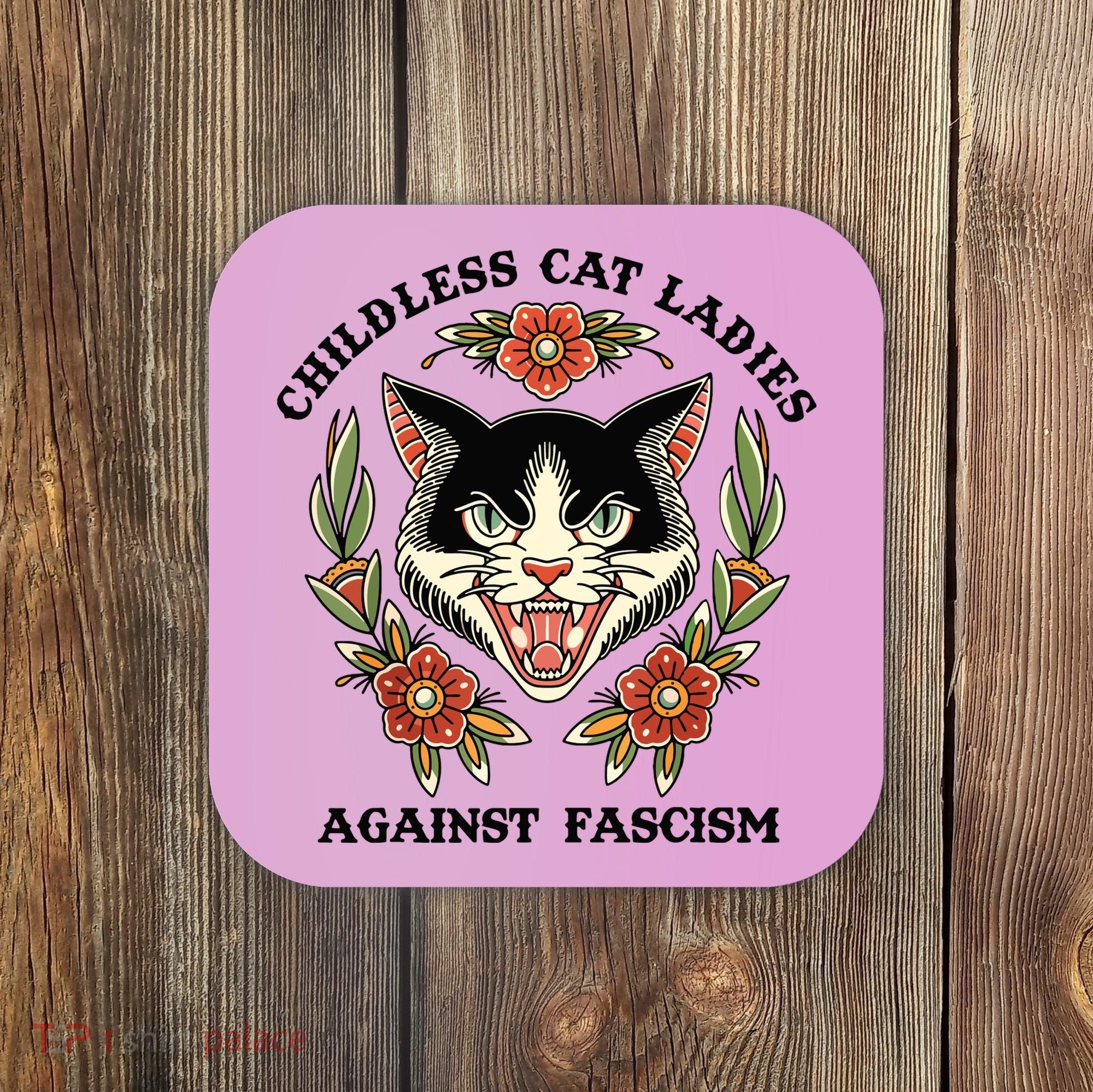 Childless Cat Ladies Against Fascism Coaster