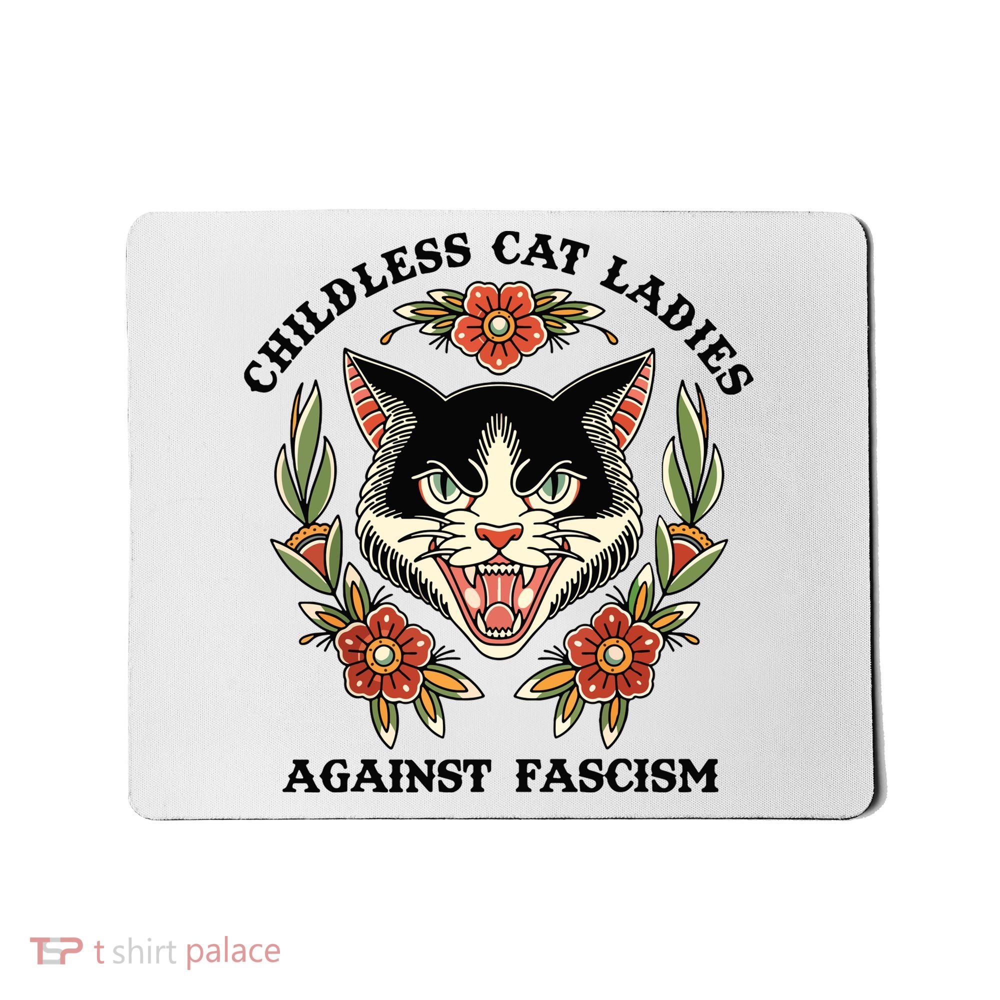 Childless Cat Ladies Against Fascism Mousepad