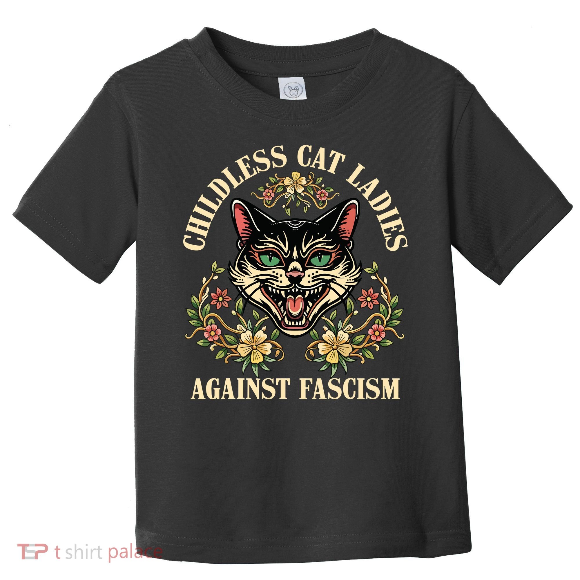 Childless Cat Ladies Against Fascism Toddler T-Shirt