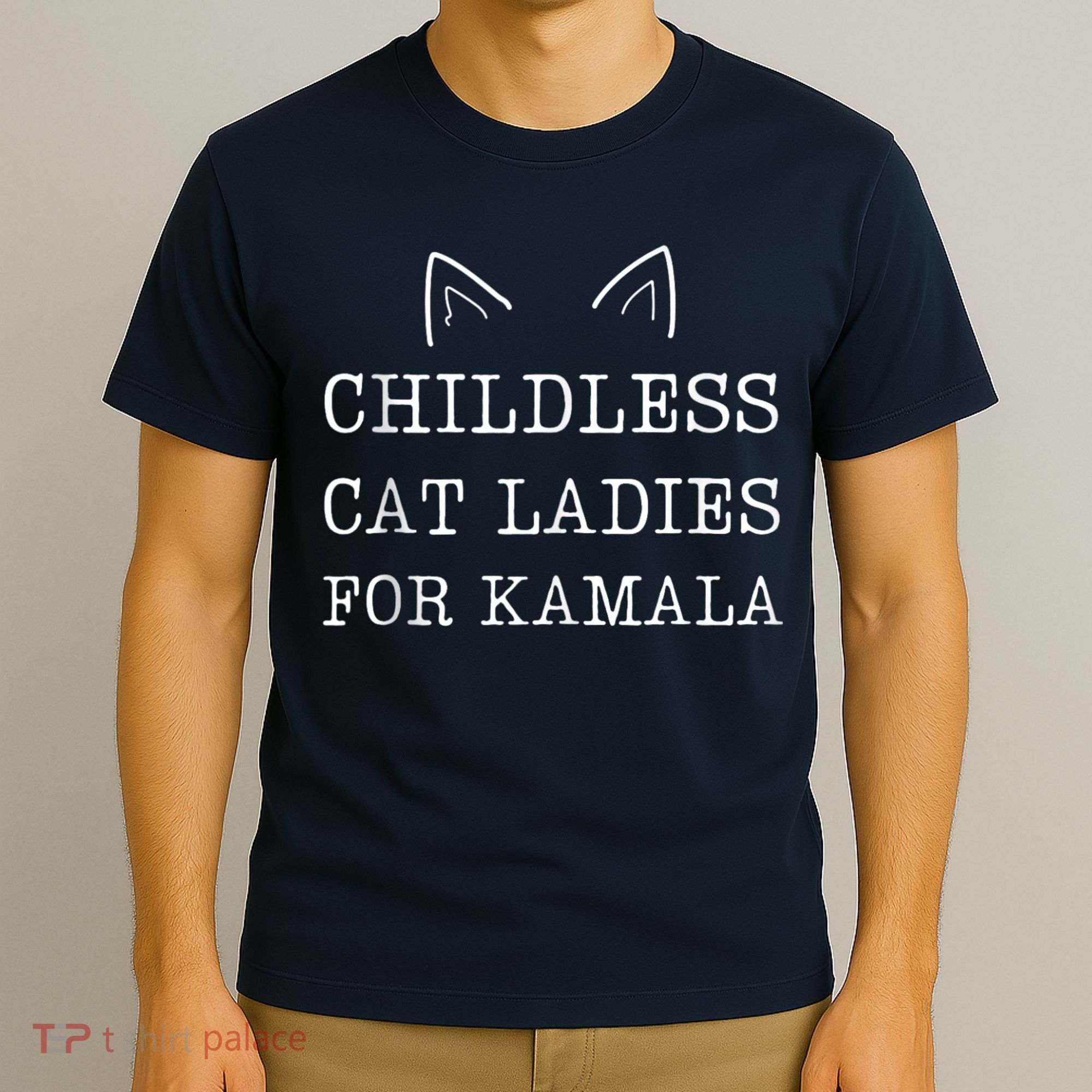 Childless Cat Ladies For Kamala T-Shirt