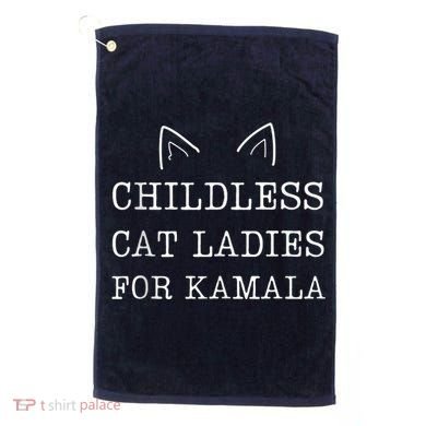 Childless Cat Ladies For Kamala Golf Towel
