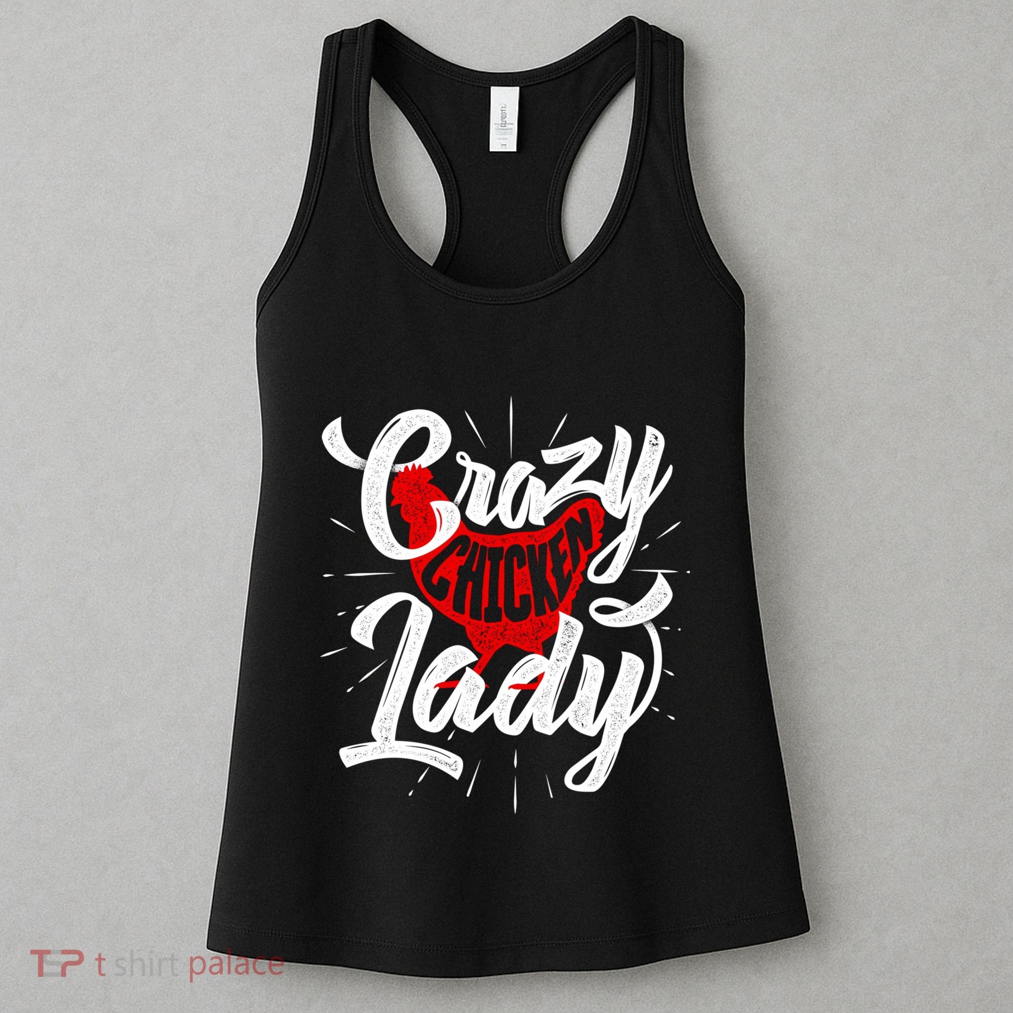 Crazy Chicken Lady Chickens Farmer Farming Women's Tank Top