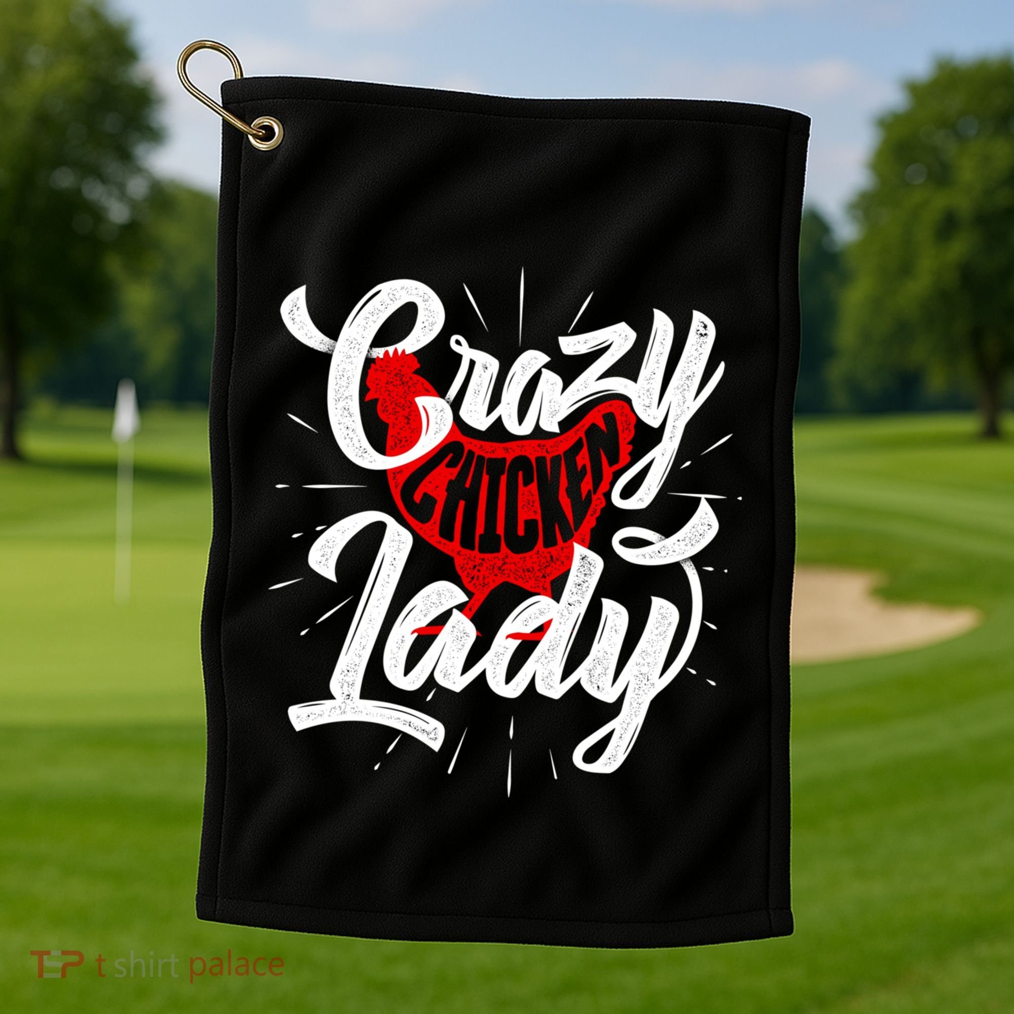 Crazy Chicken Lady Chickens Farmer Farming Golf Towel