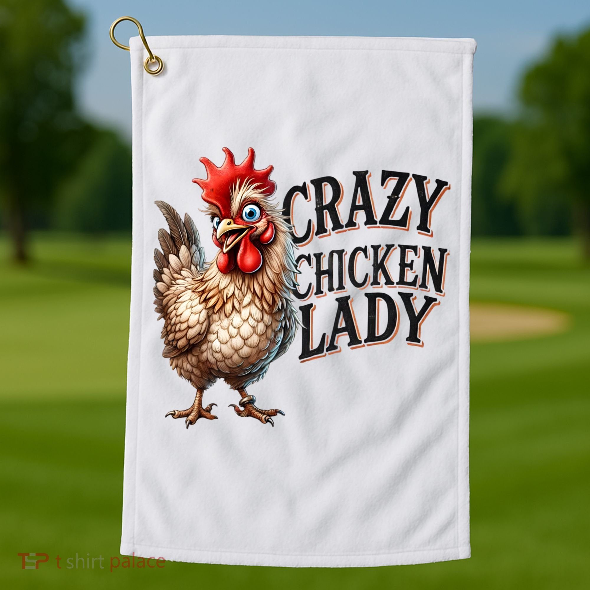 Crazy Chicken Lady Funny Farm Animal Golf Towel