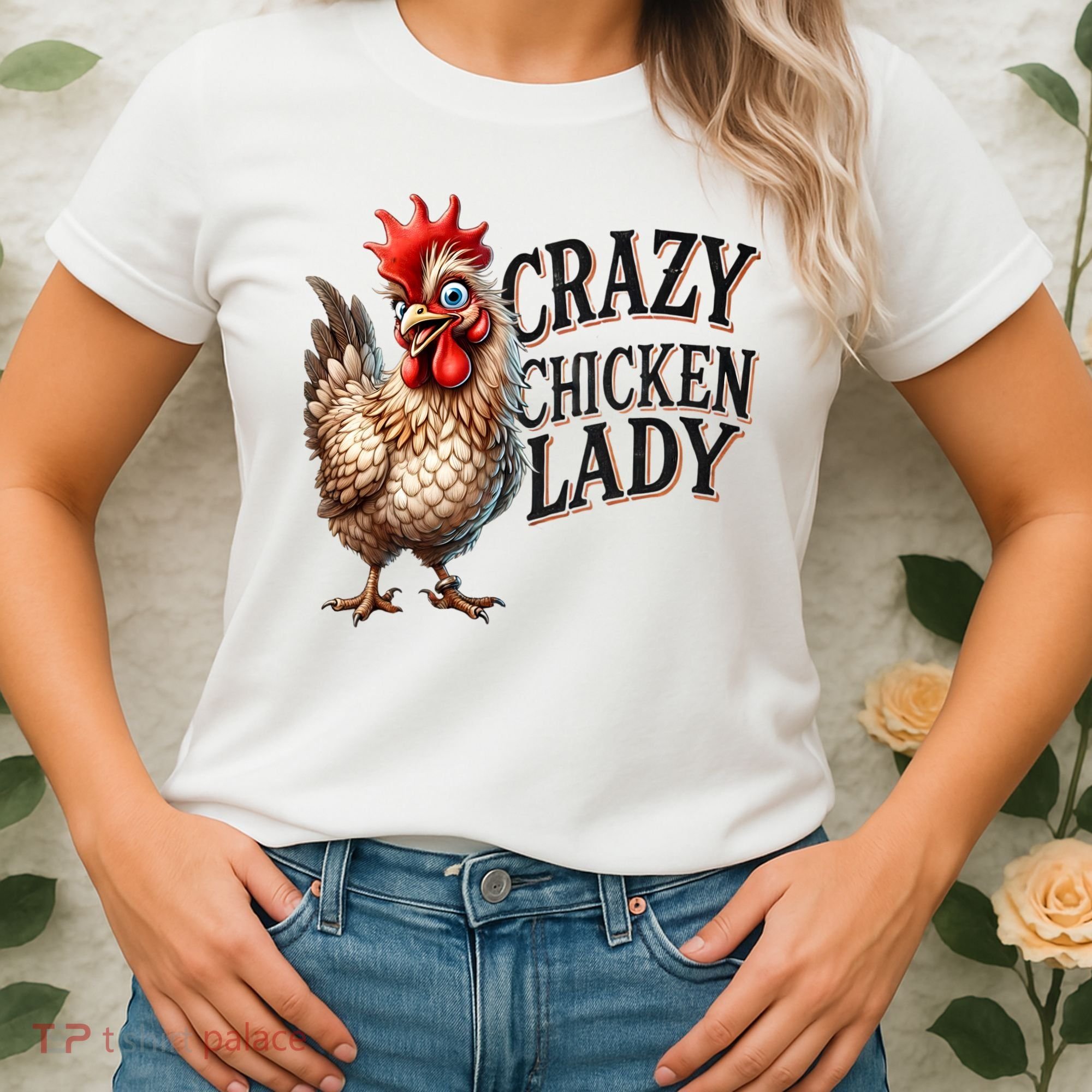 Crazy Chicken Lady Funny Farm Animal Women's T-Shirt