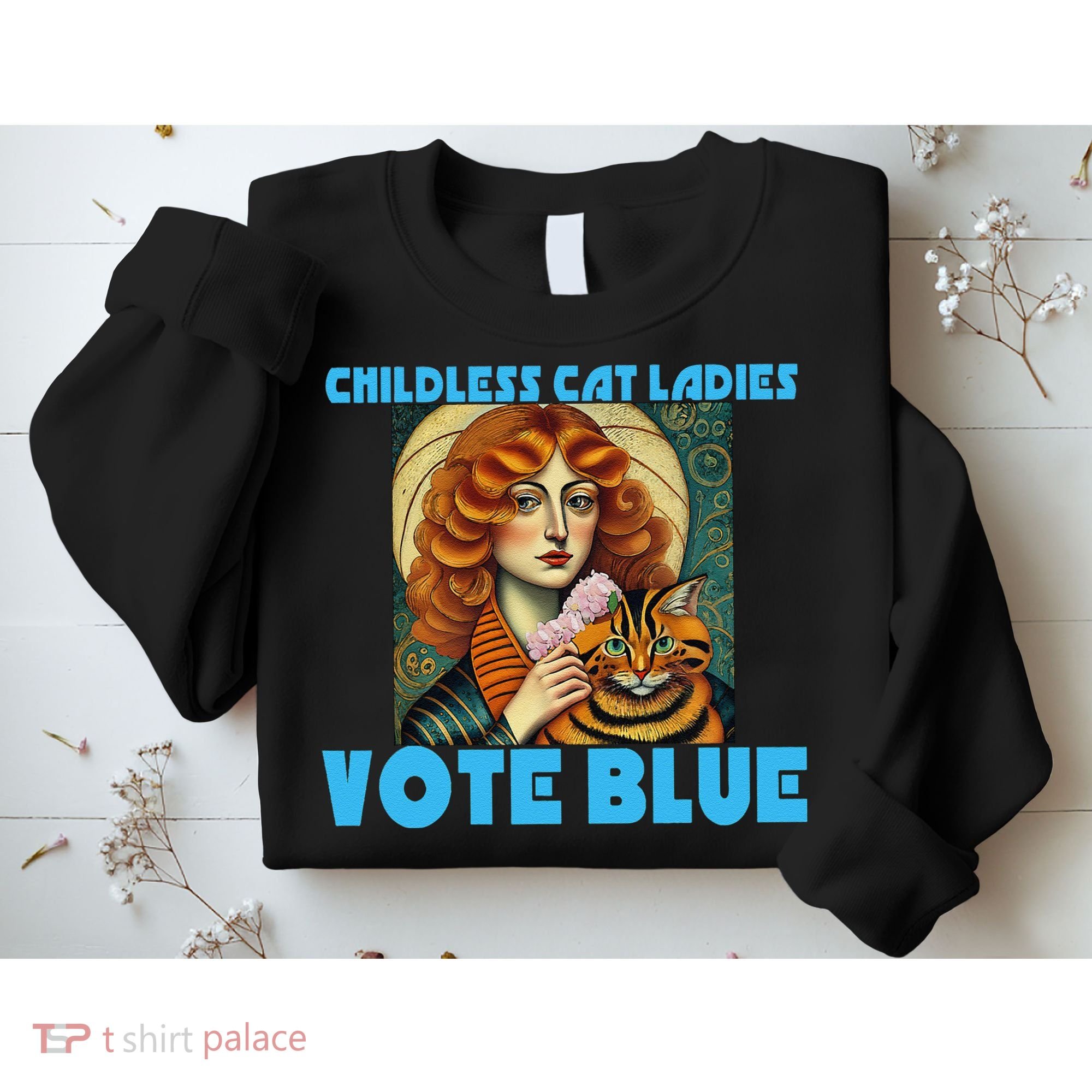 Childless Cat Ladies Vote Blue Sweatshirt
