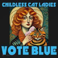 Childless Cat Ladies Vote Blue T-Shirt thumb 7