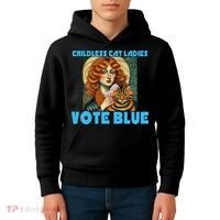 Childless Cat Ladies Vote Blue Kids Hoodie thumb 4