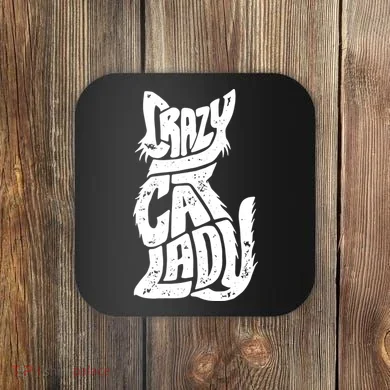 Crazy Cat Lady Coaster