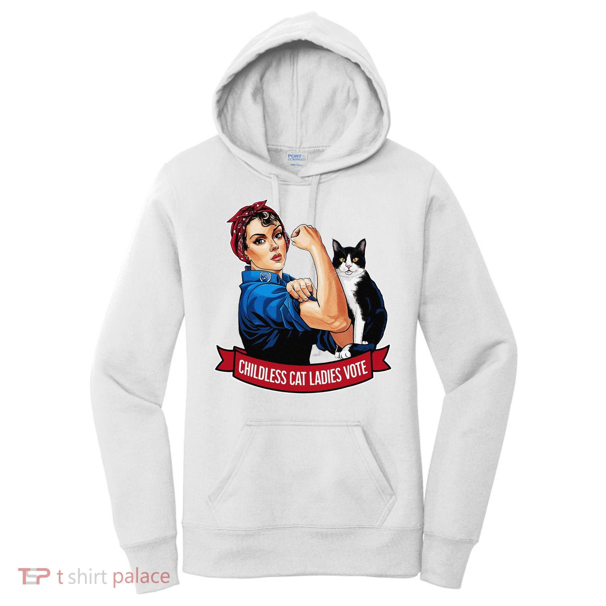 Childless Cat Ladies Vote Rosie The Riveter Women's Hoodie