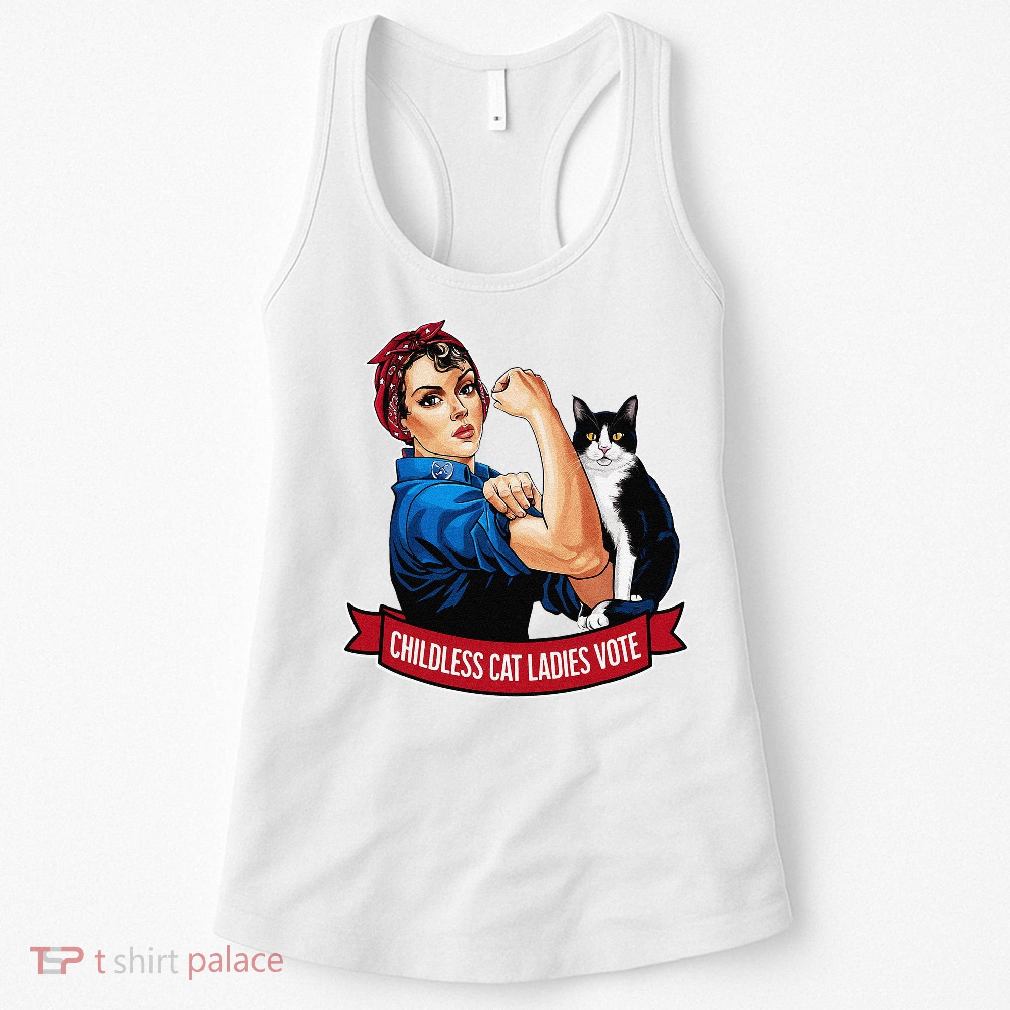 Childless Cat Ladies Vote Rosie The Riveter Women's Tank Top