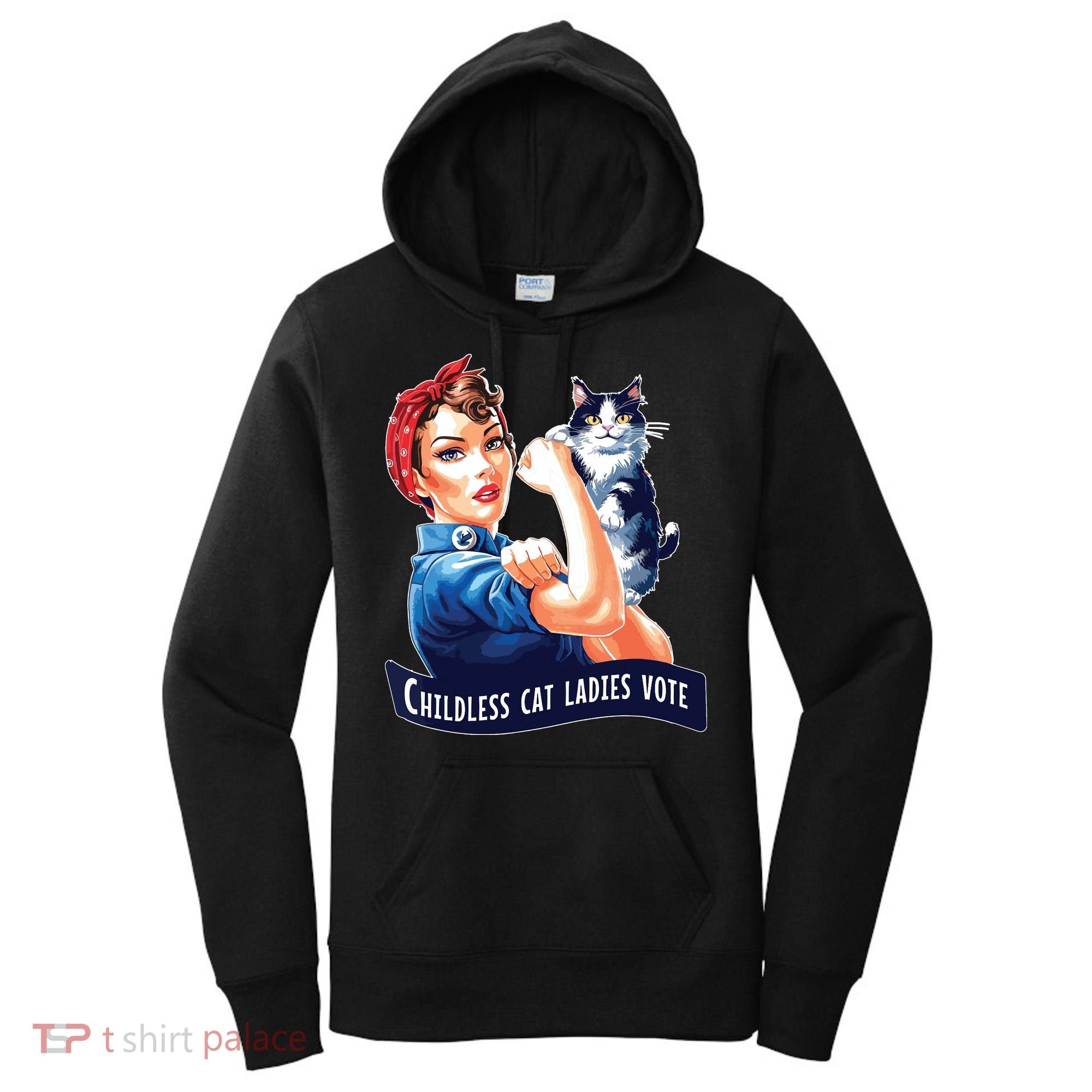 Childless Cat Ladies Vote Rosie The Riveter Women's Hoodie