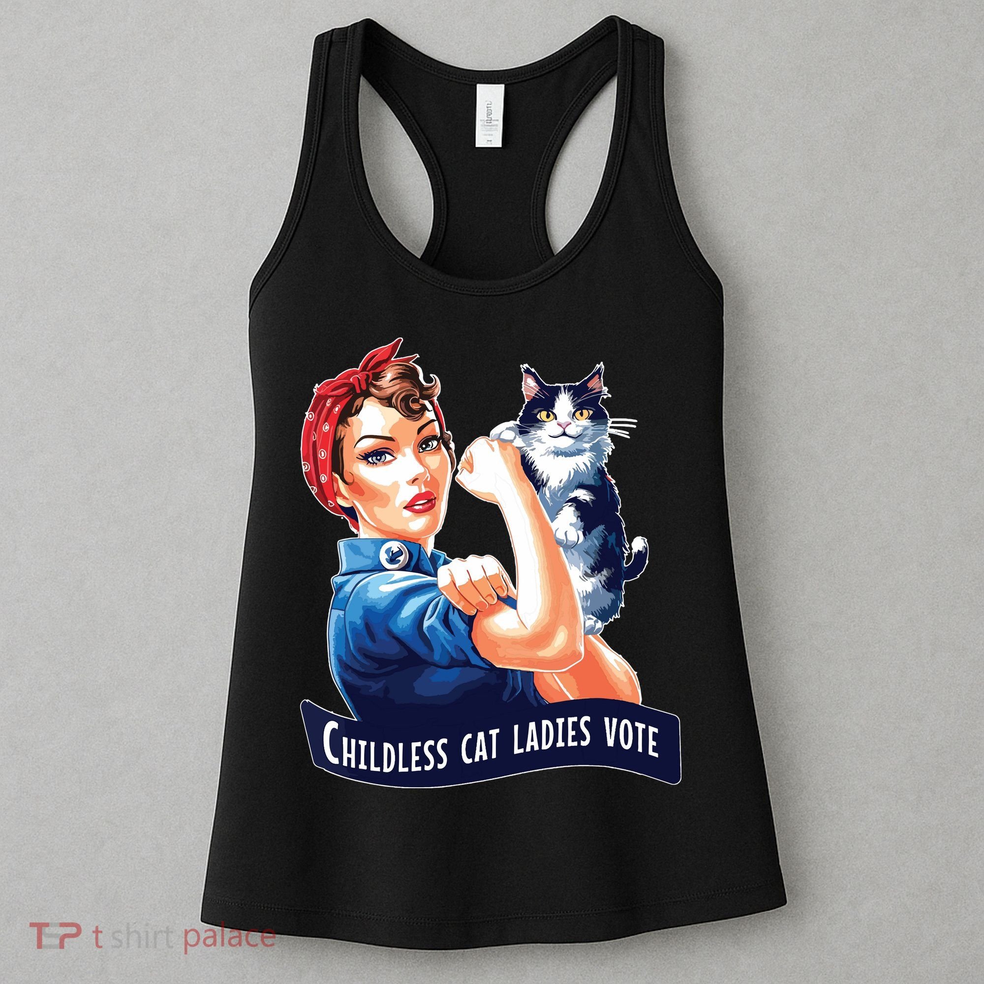 Childless Cat Ladies Vote Rosie The Riveter Women's Tank Top