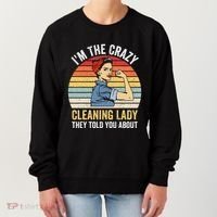 Crazy Cleaning Lady Housekeeper Housekeeping Maid Women's Sweatshirt thumb 0