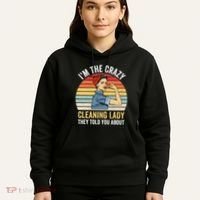Crazy Cleaning Lady Housekeeper Housekeeping Maid Hoodie thumb 5