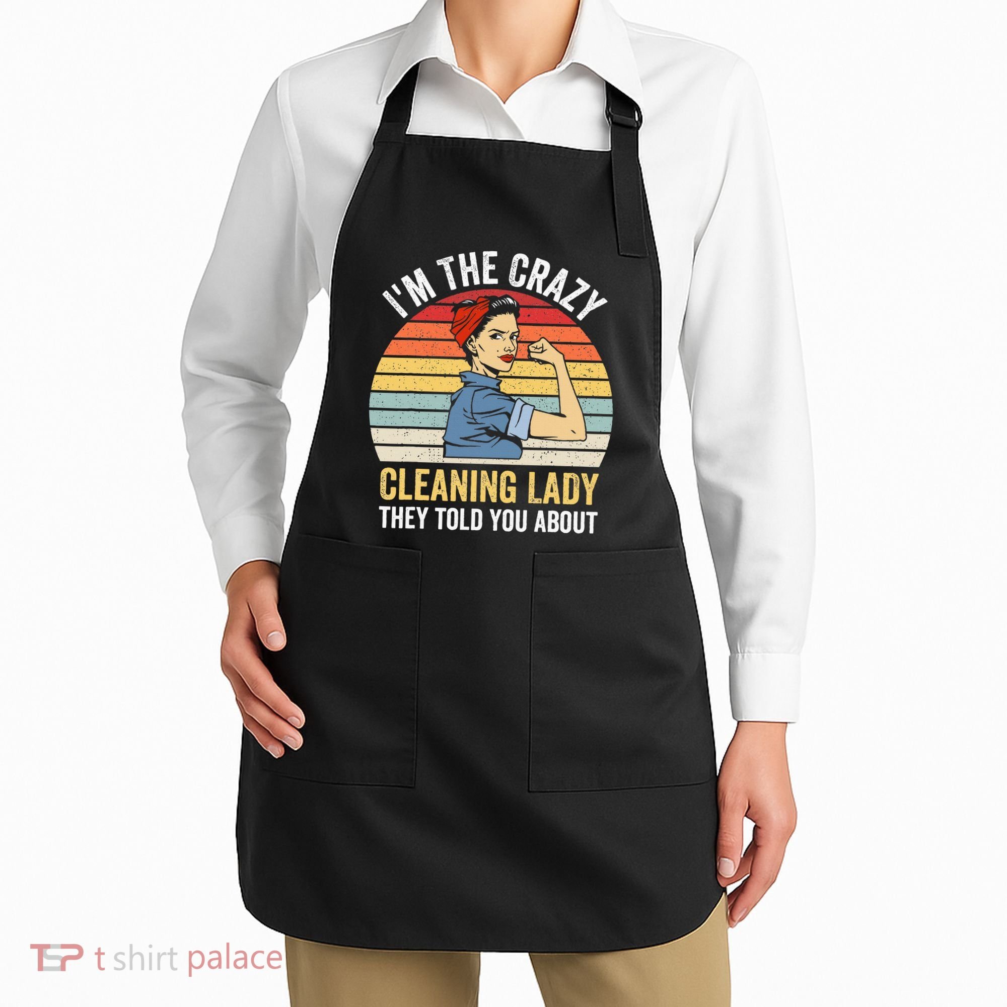 Crazy Cleaning Lady Housekeeper Housekeeping Maid Apron