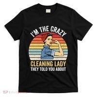 Crazy Cleaning Lady Housekeeper Housekeeping Maid T-Shirt thumb 0