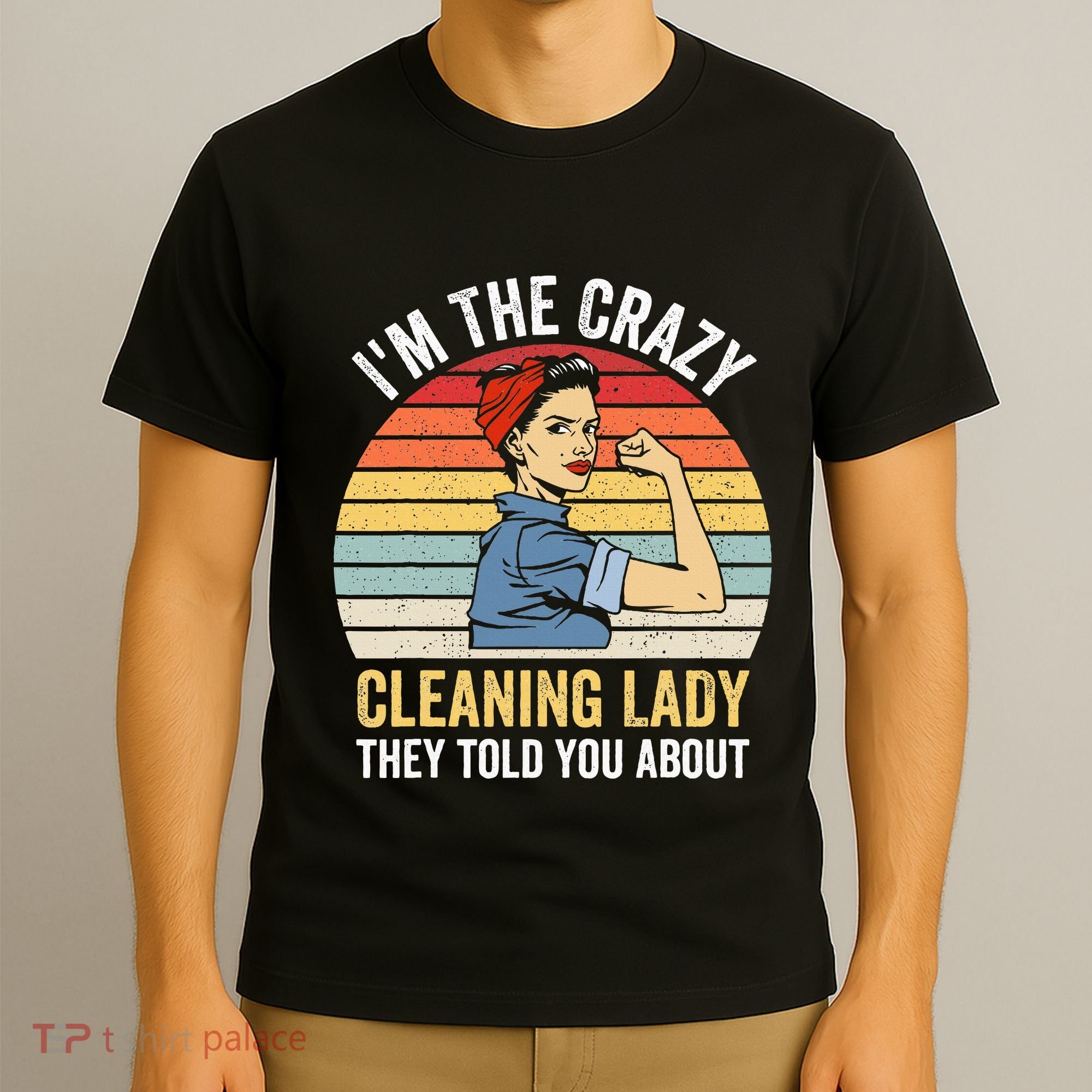Crazy Cleaning Lady Housekeeper Housekeeping Maid T-Shirt