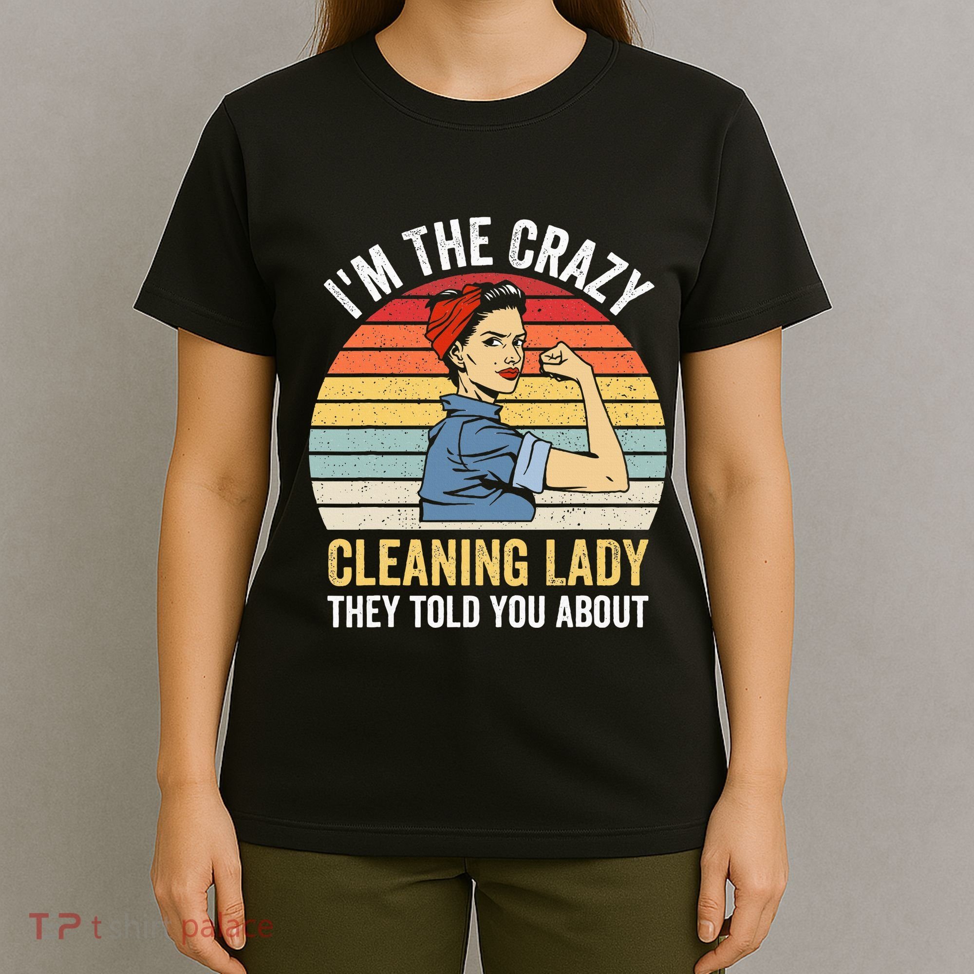 Crazy Cleaning Lady Housekeeper Housekeeping Maid T-Shirt