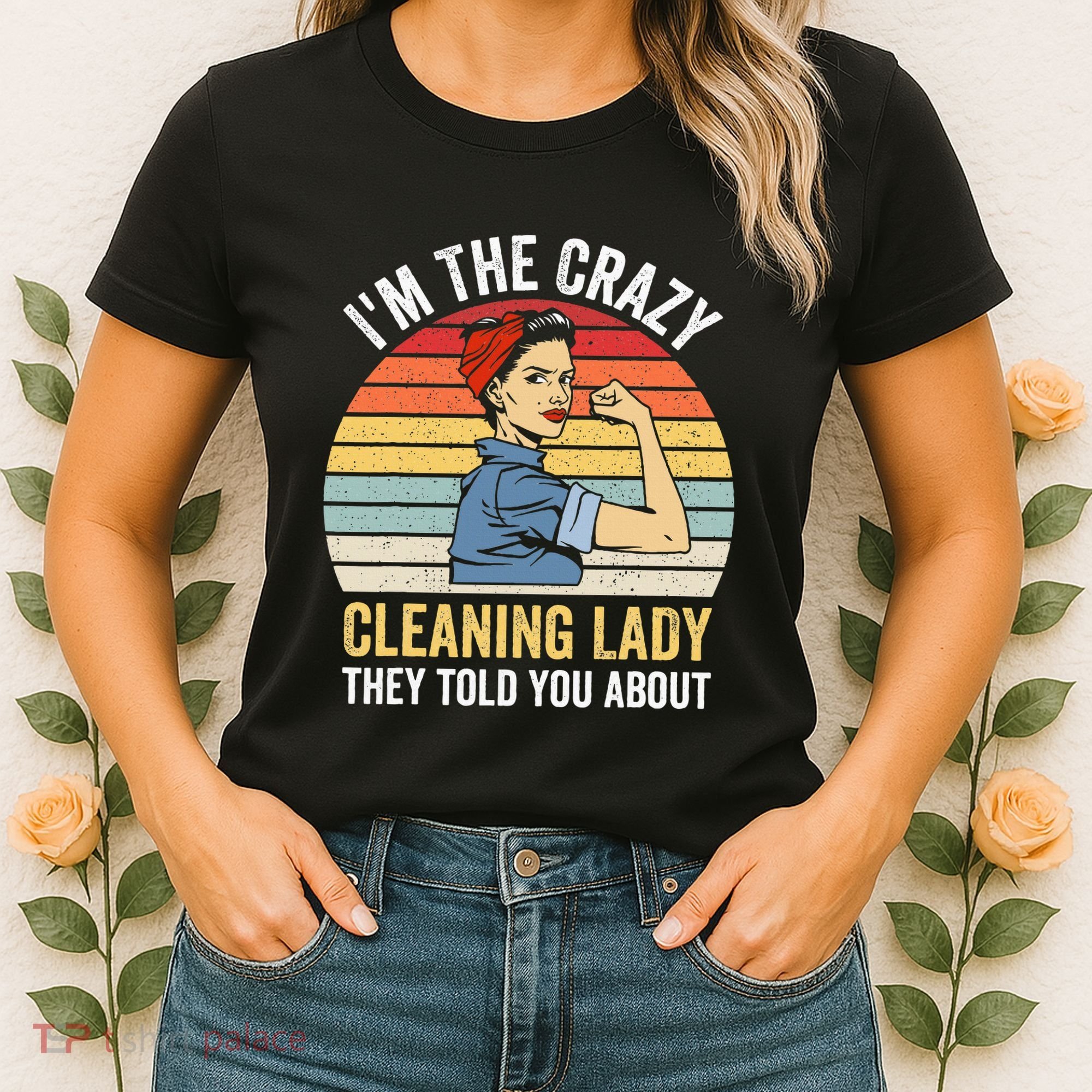 Crazy Cleaning Lady Housekeeper Housekeeping Maid Women's T-Shirt