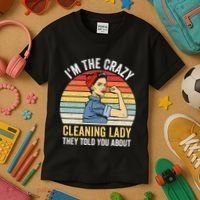 Crazy Cleaning Lady Housekeeper Housekeeping Maid Kids T-Shirt thumb 3