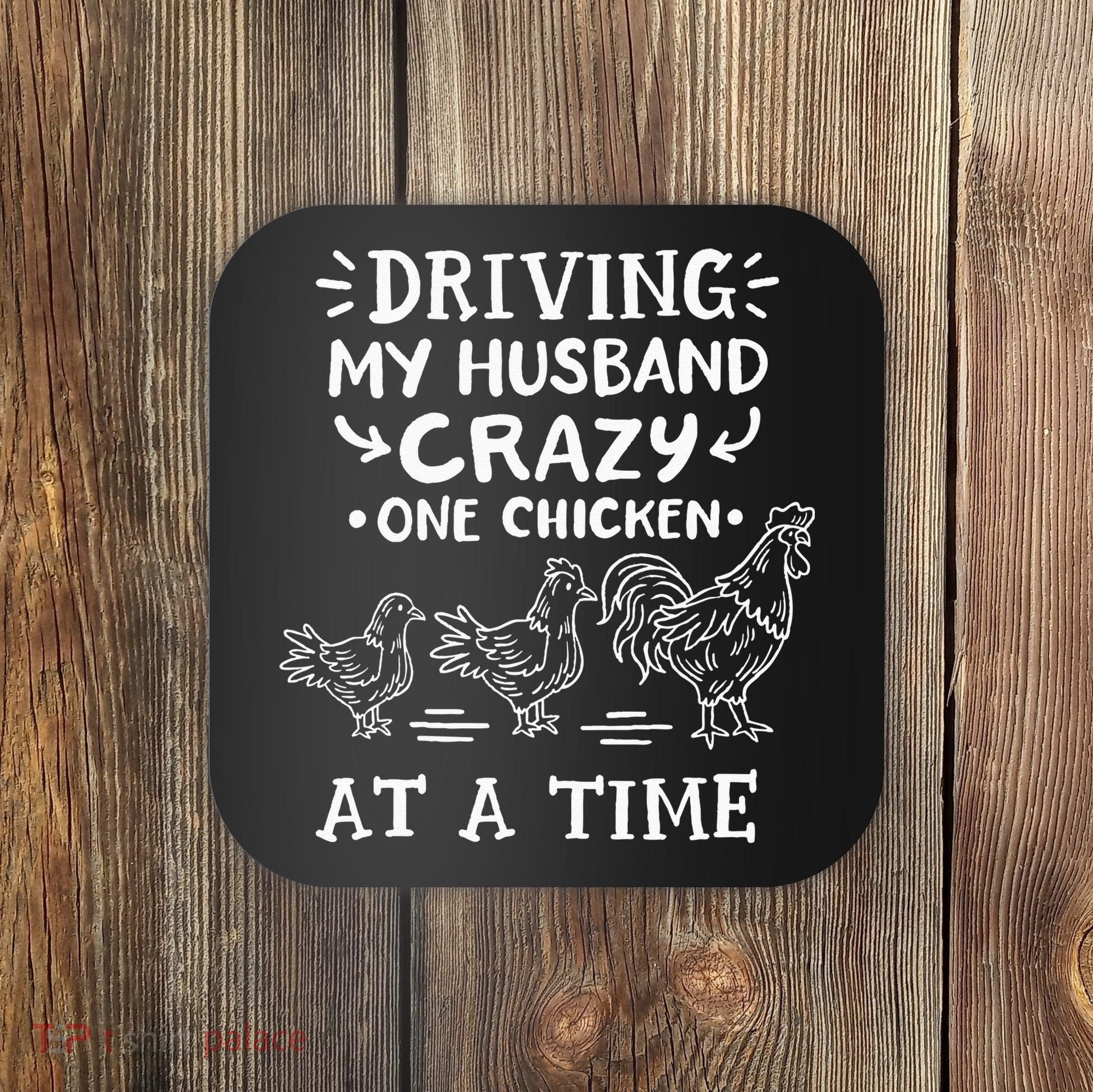 Crazy Chicken Lady Funny Chicken Coaster