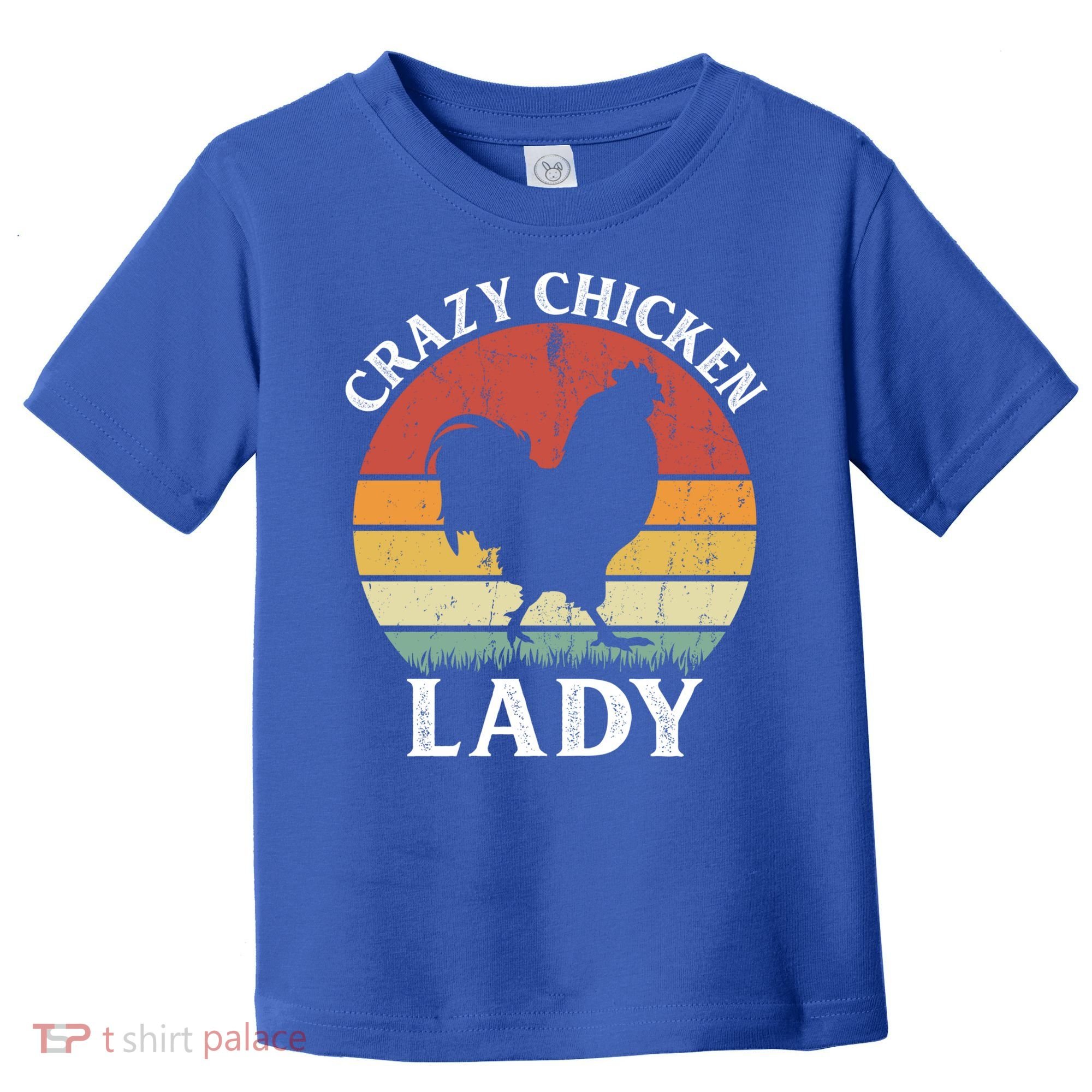 Crazy Chicken Lady Funny Women Girls Poultry Farm Farmer Gift Toddler T-Shirt