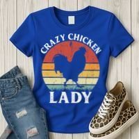 Crazy Chicken Lady Funny Women Girls Poultry Farm Farmer Gift Women's T-Shirt thumb 3
