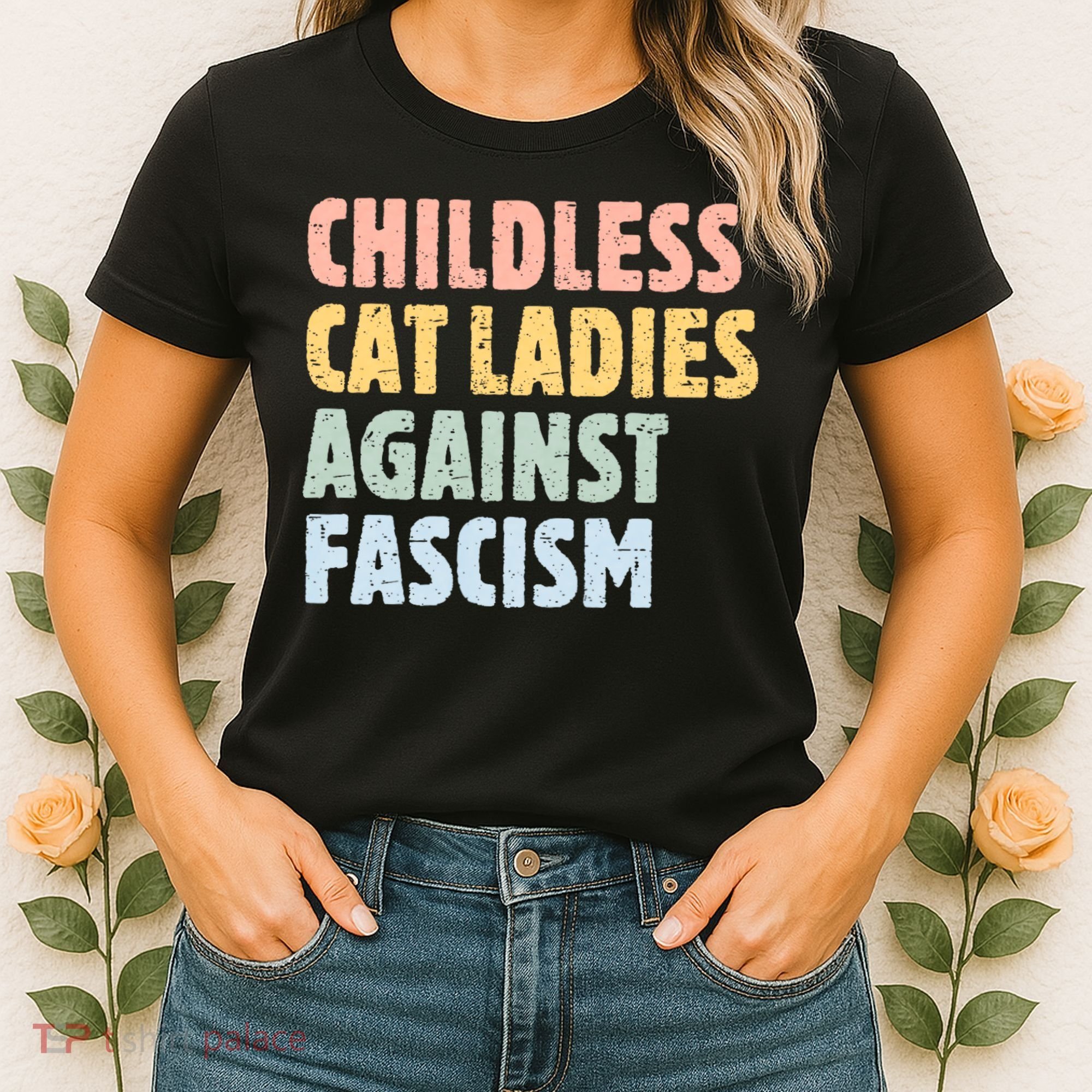 Childless Cat Ladies Against Fascism Kamala Harris Women's T-Shirt